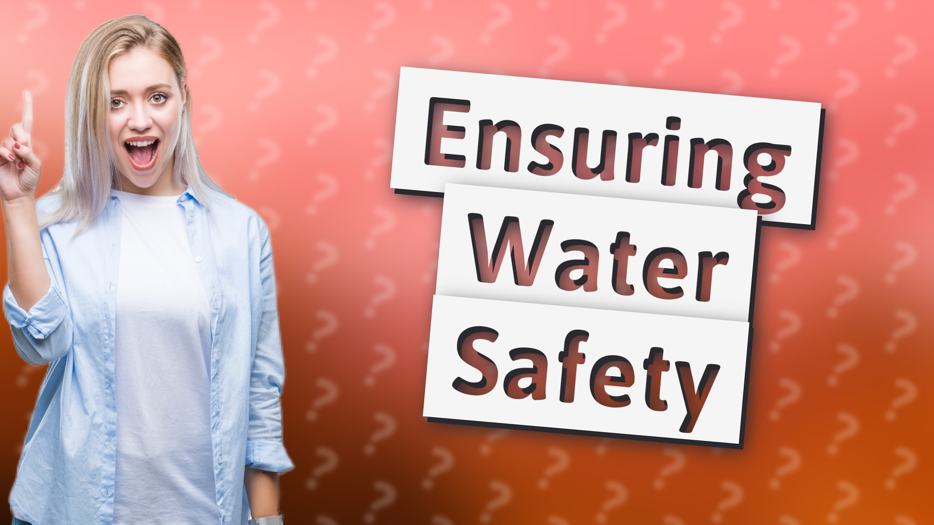 Ensuring Water Safety