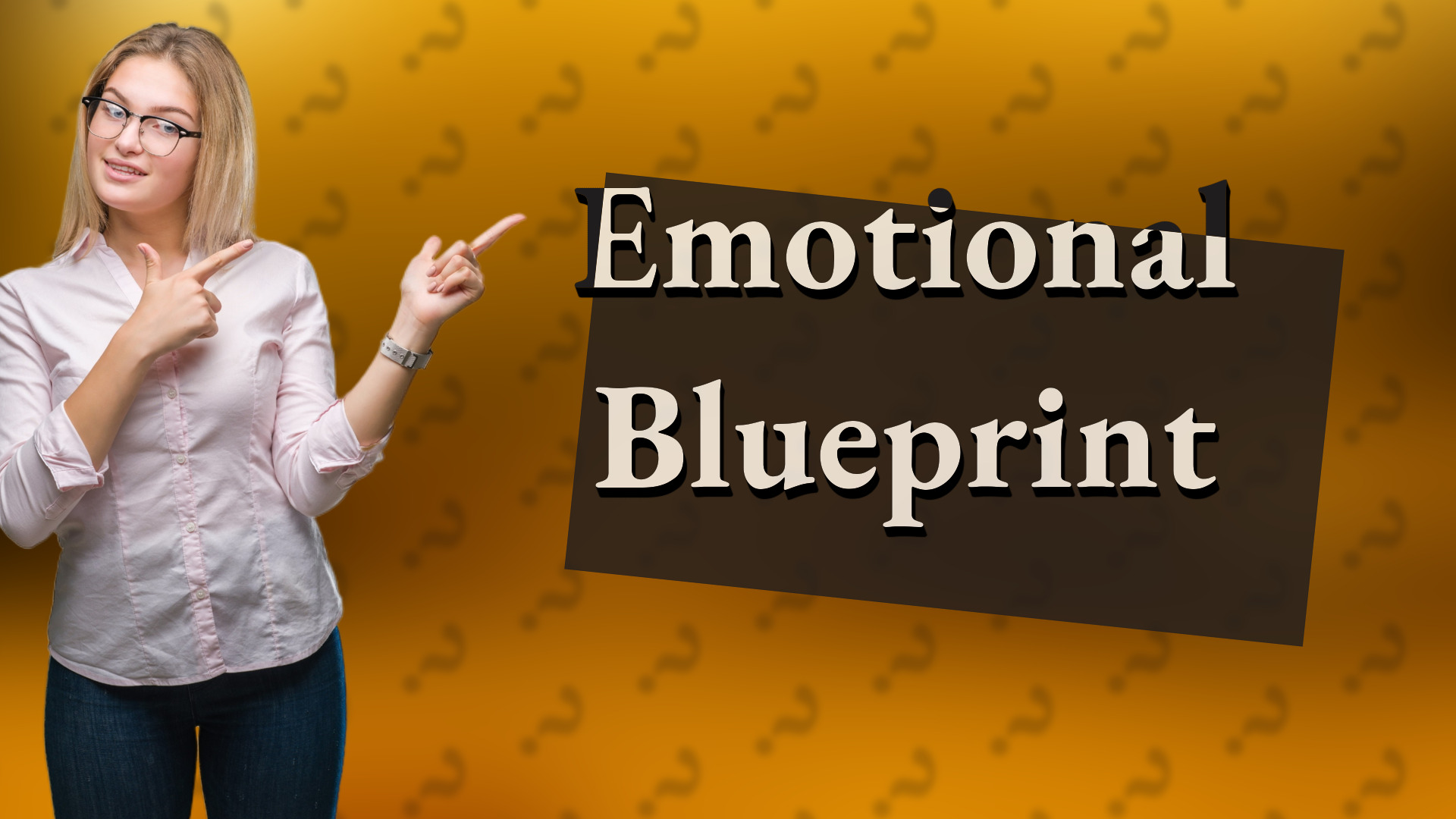Emotional Blueprint