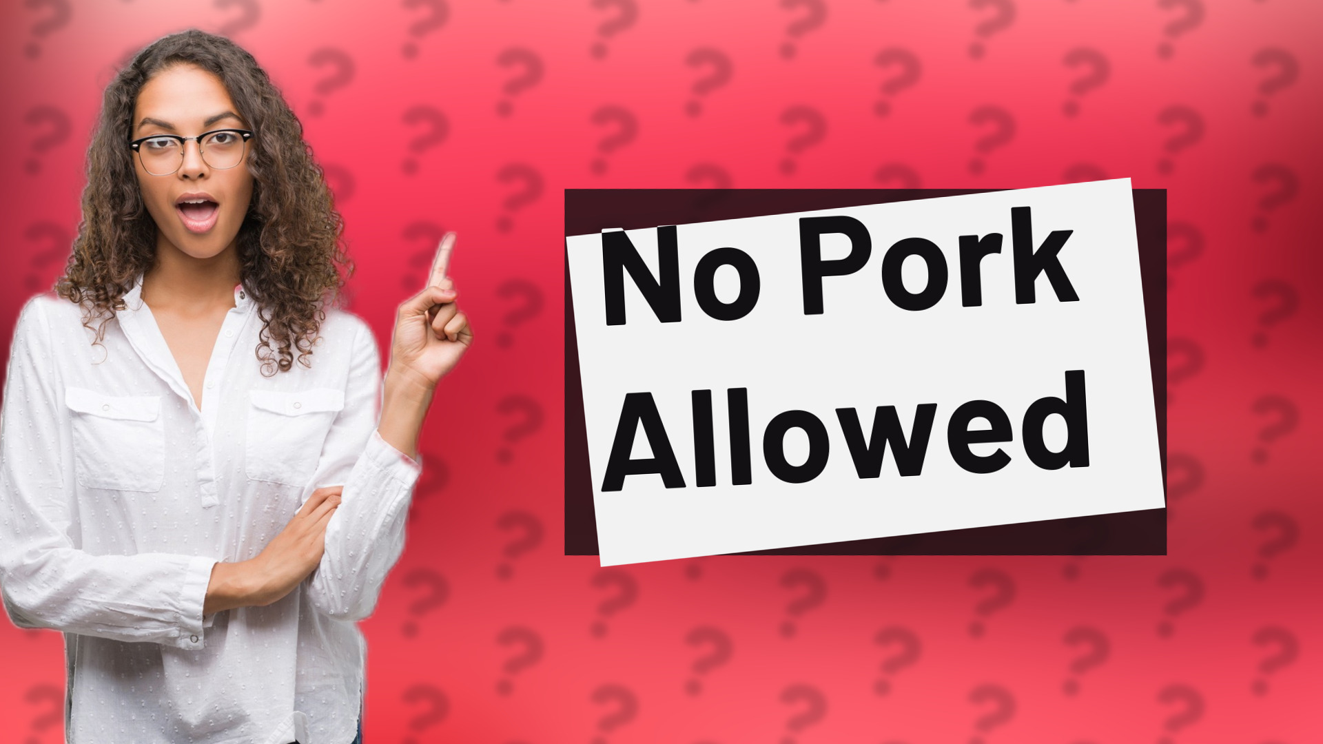 No Pork Allowed