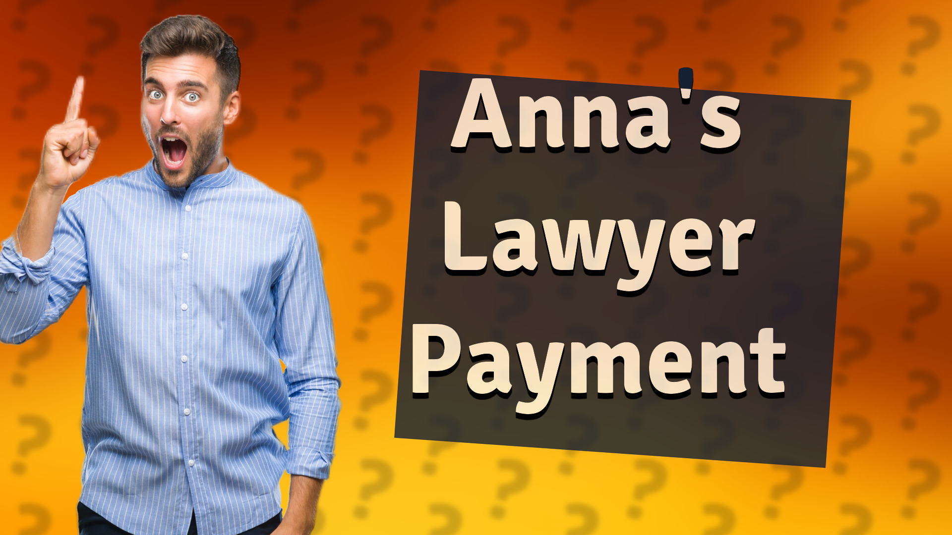 Anna's Lawyer Payment