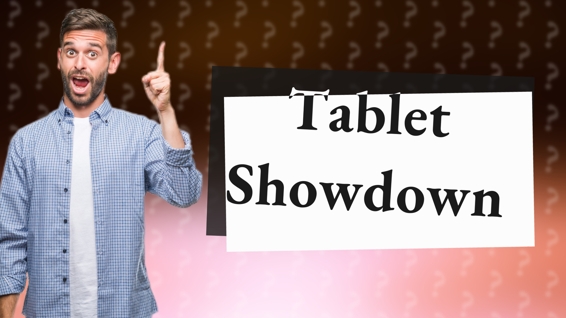 Tablet Showdown