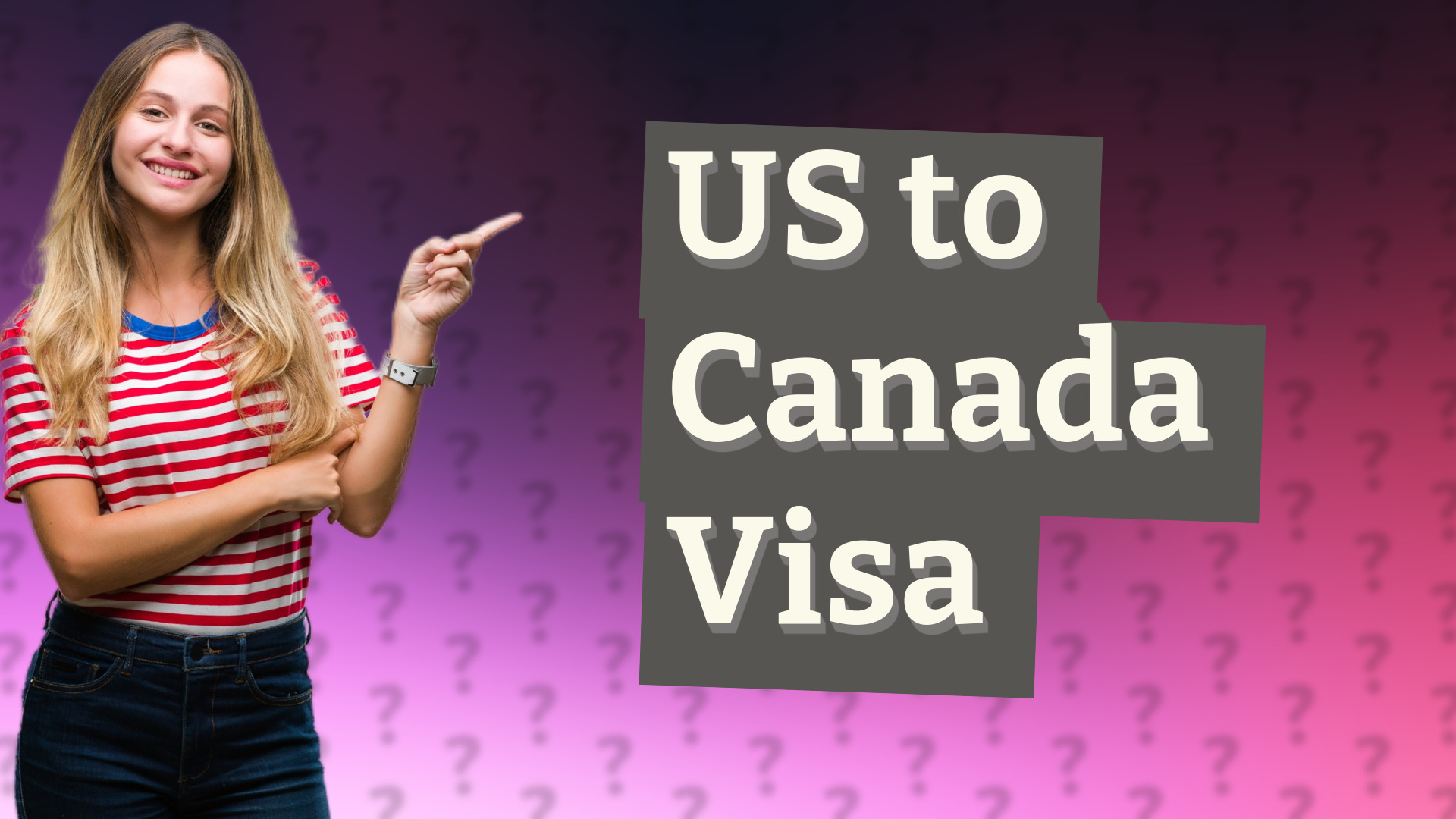 US to Canada Visa