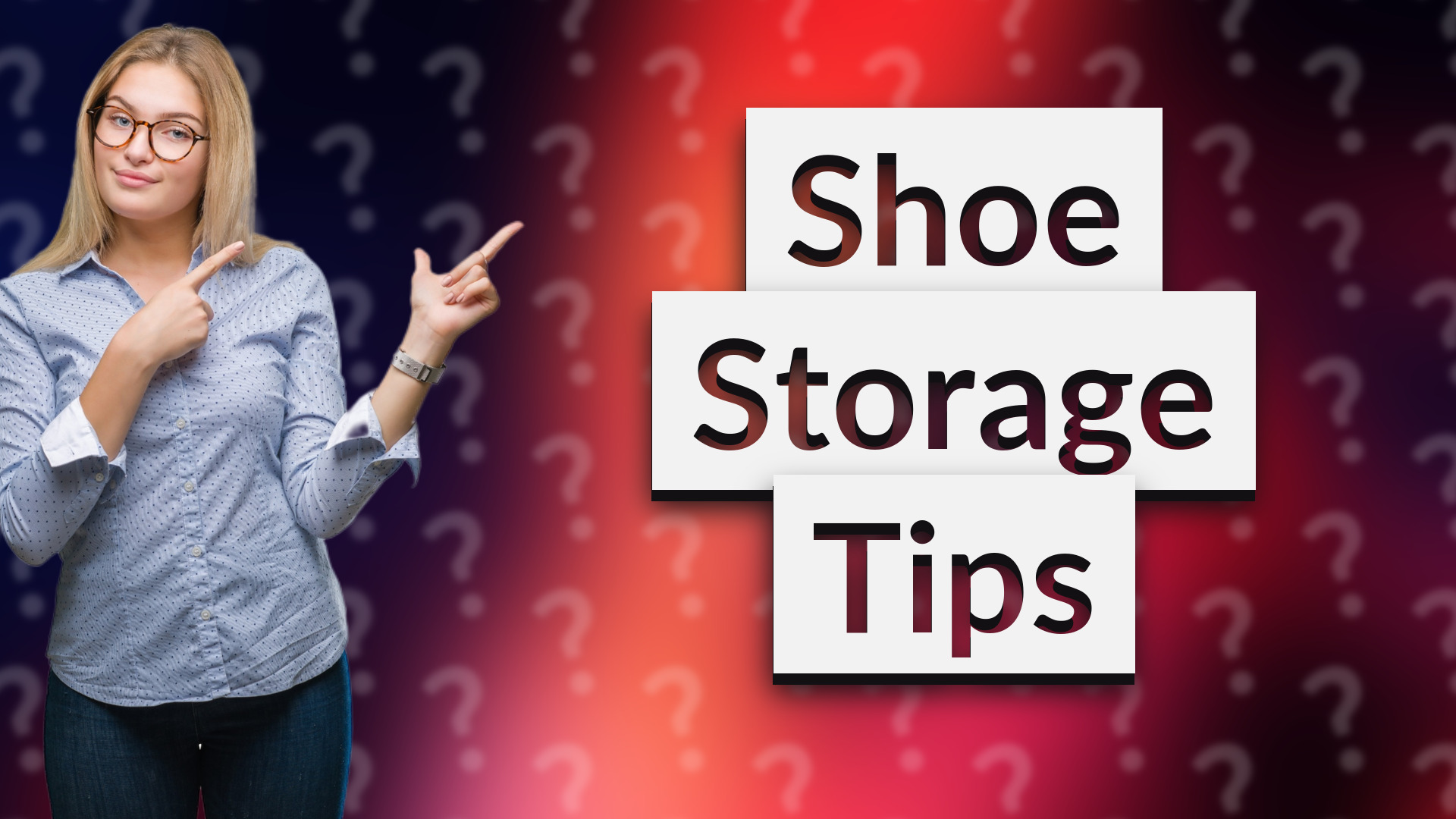 Shoe Storage Tips