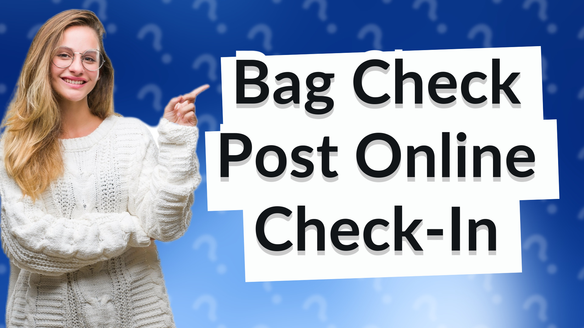 Bag Check Post Online Check-In