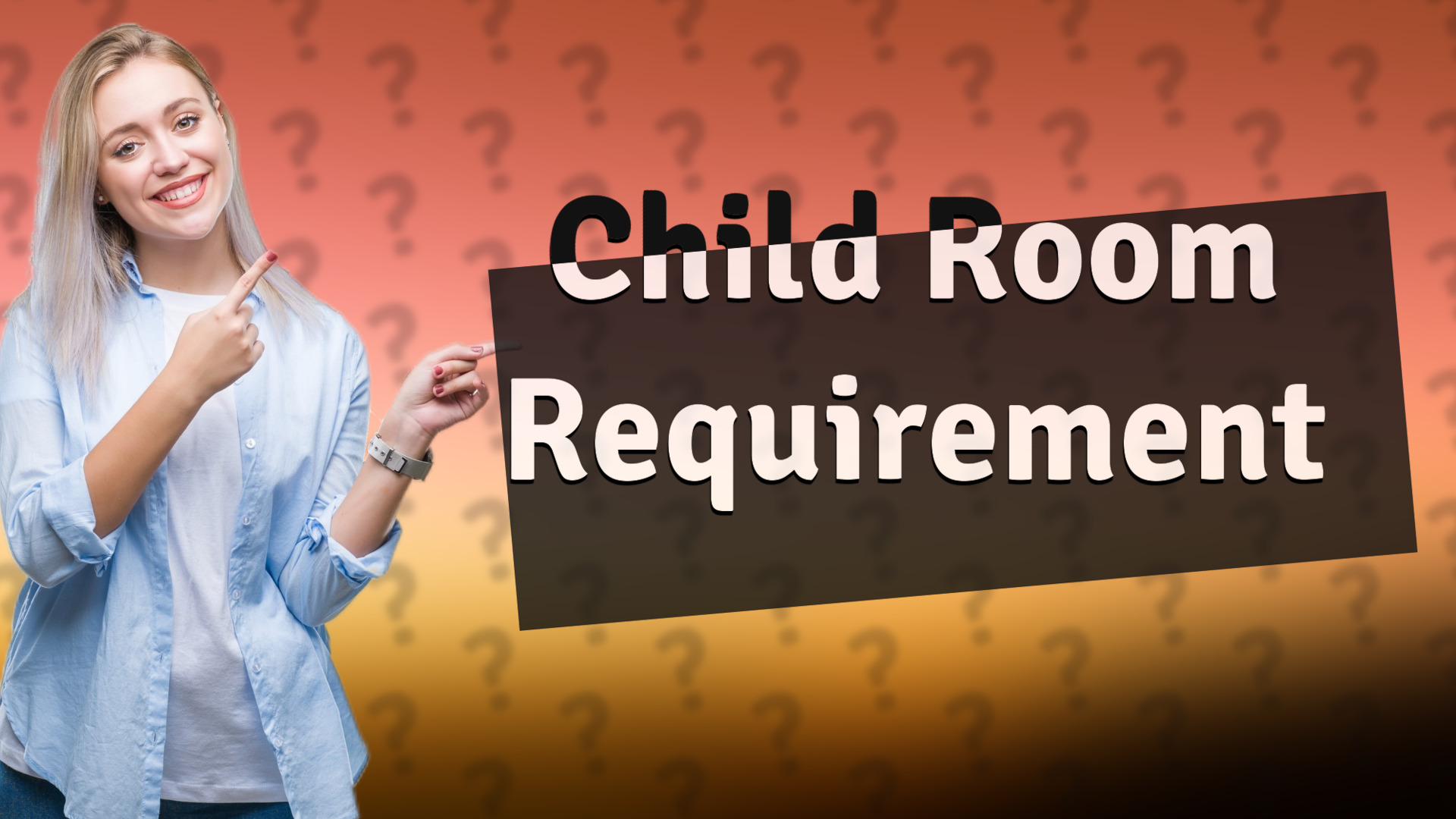Child Room Requirement