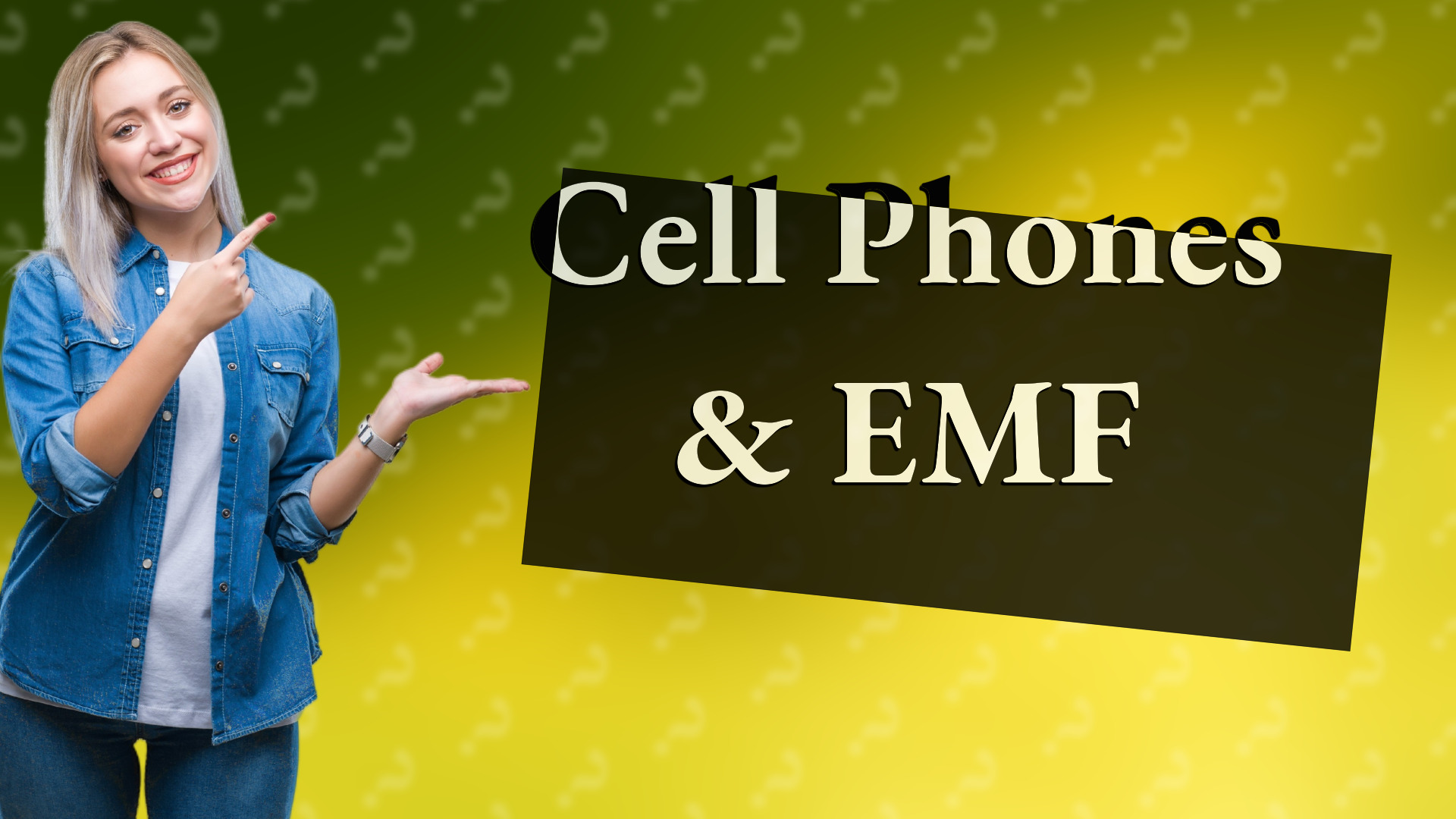 Cell Phones & EMF