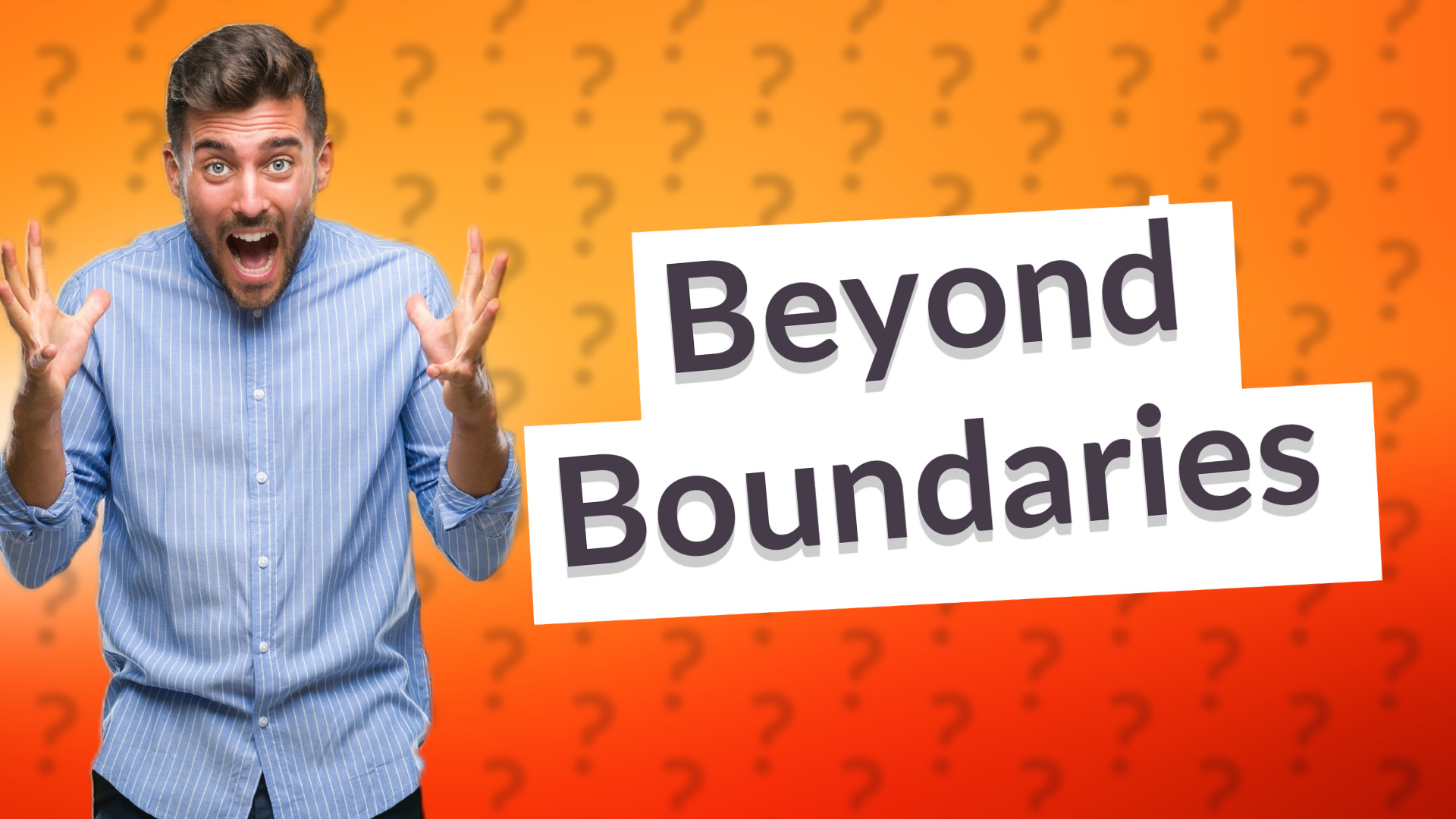 Beyond Boundaries