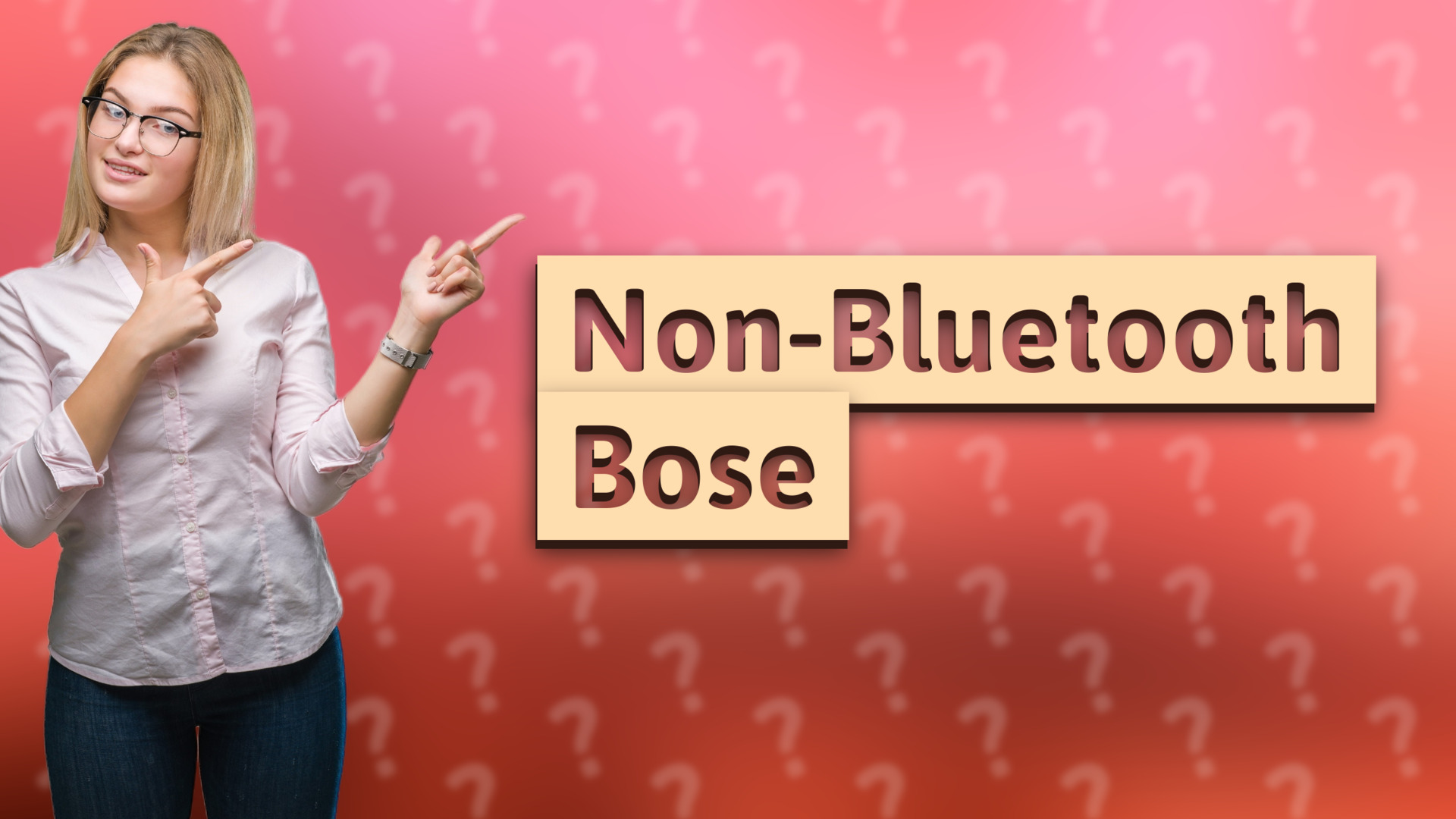 Non-Bluetooth Bose