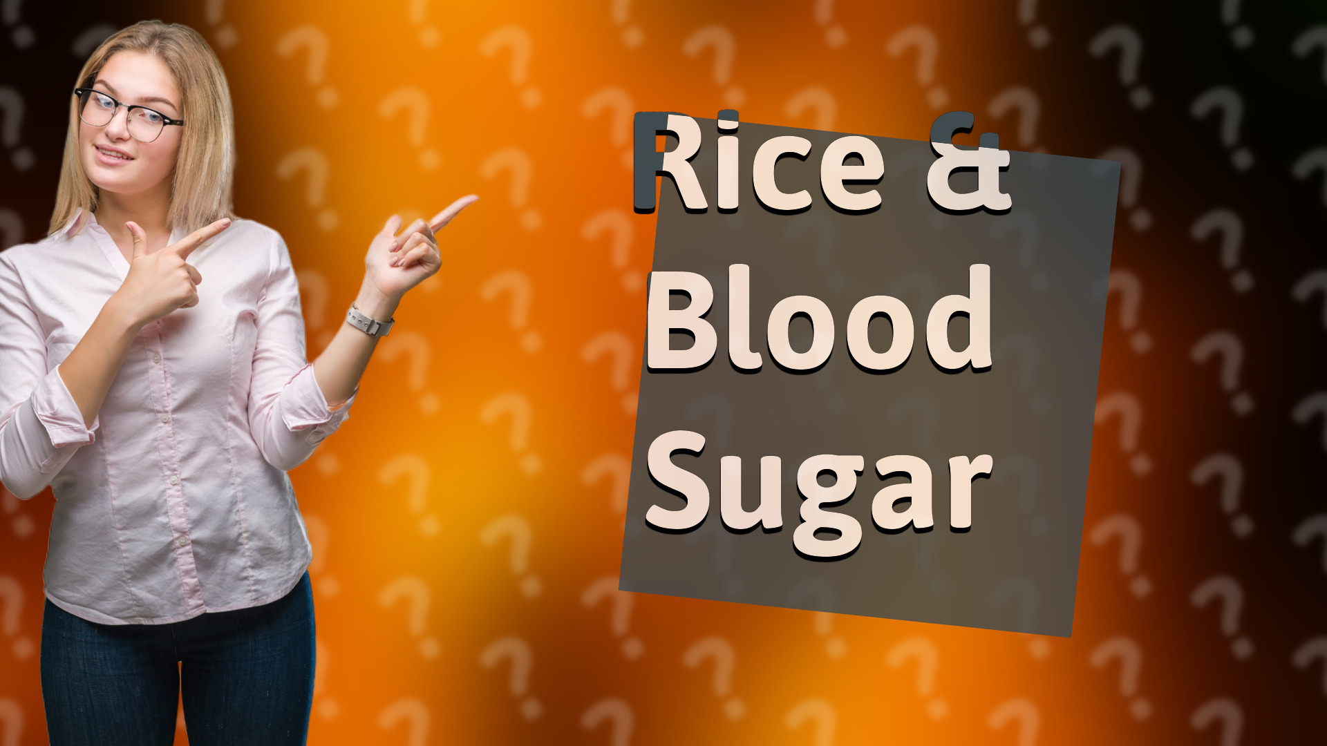 Rice & Blood Sugar