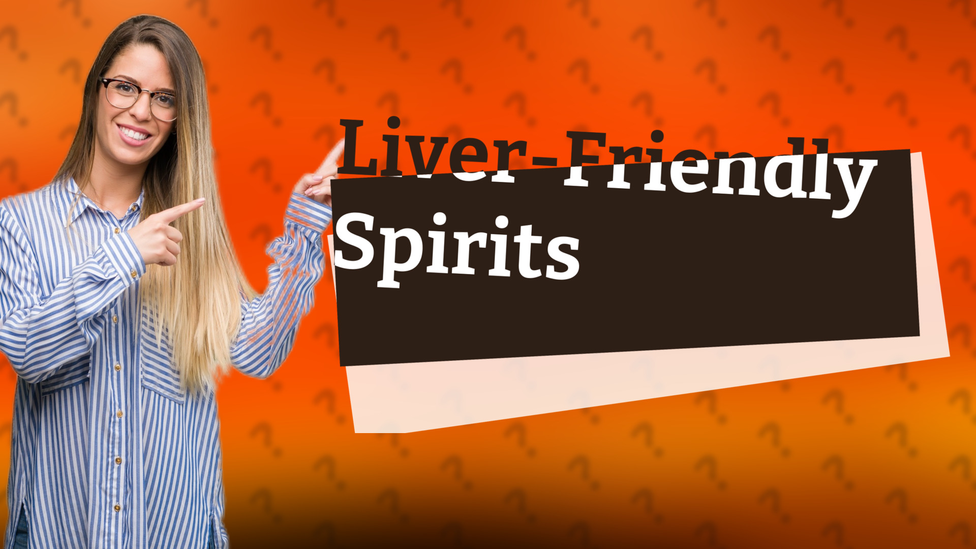 Liver-Friendly Spirits