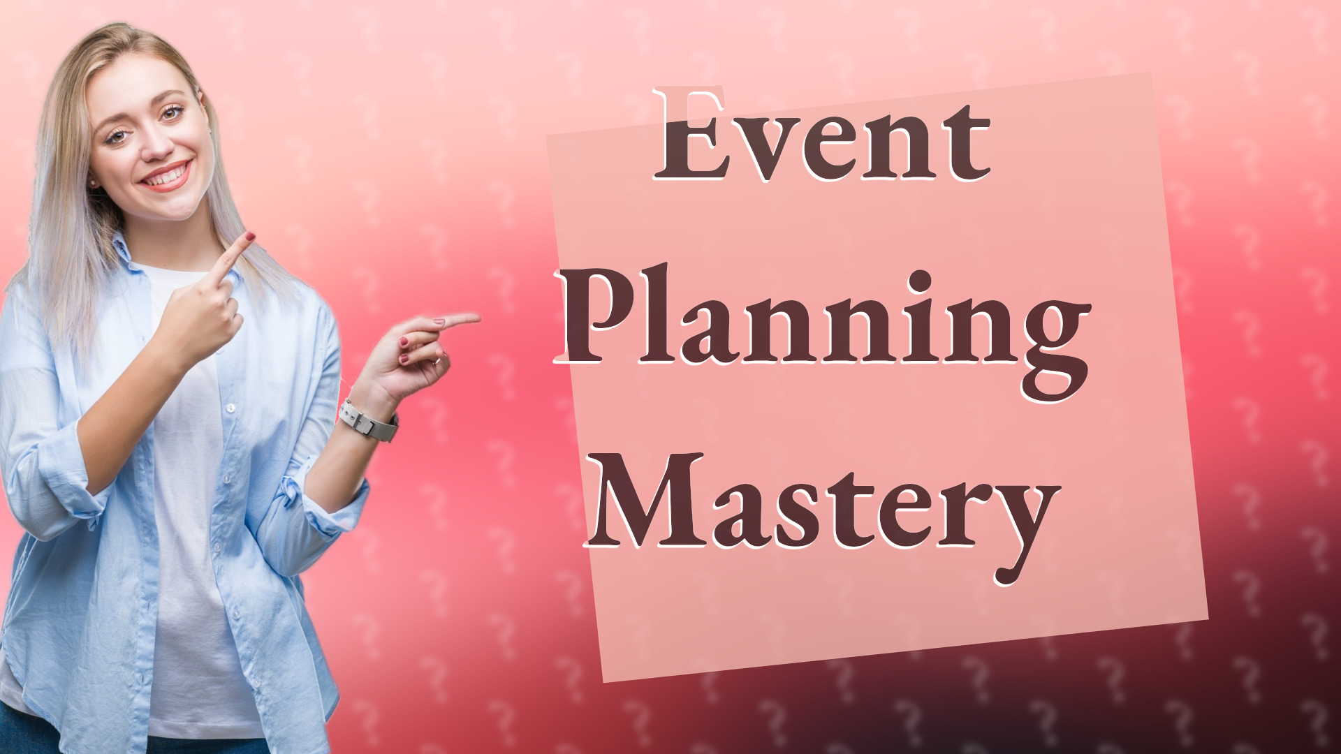 Event Planning Mastery