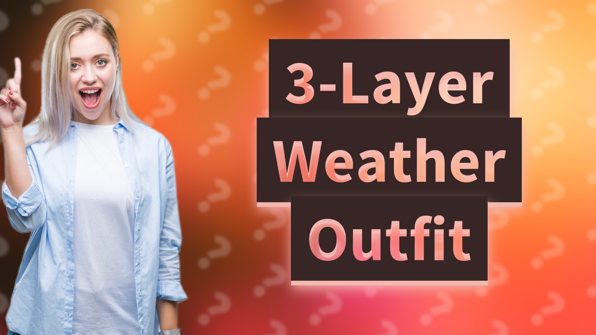 3-Layer Weather Outfit