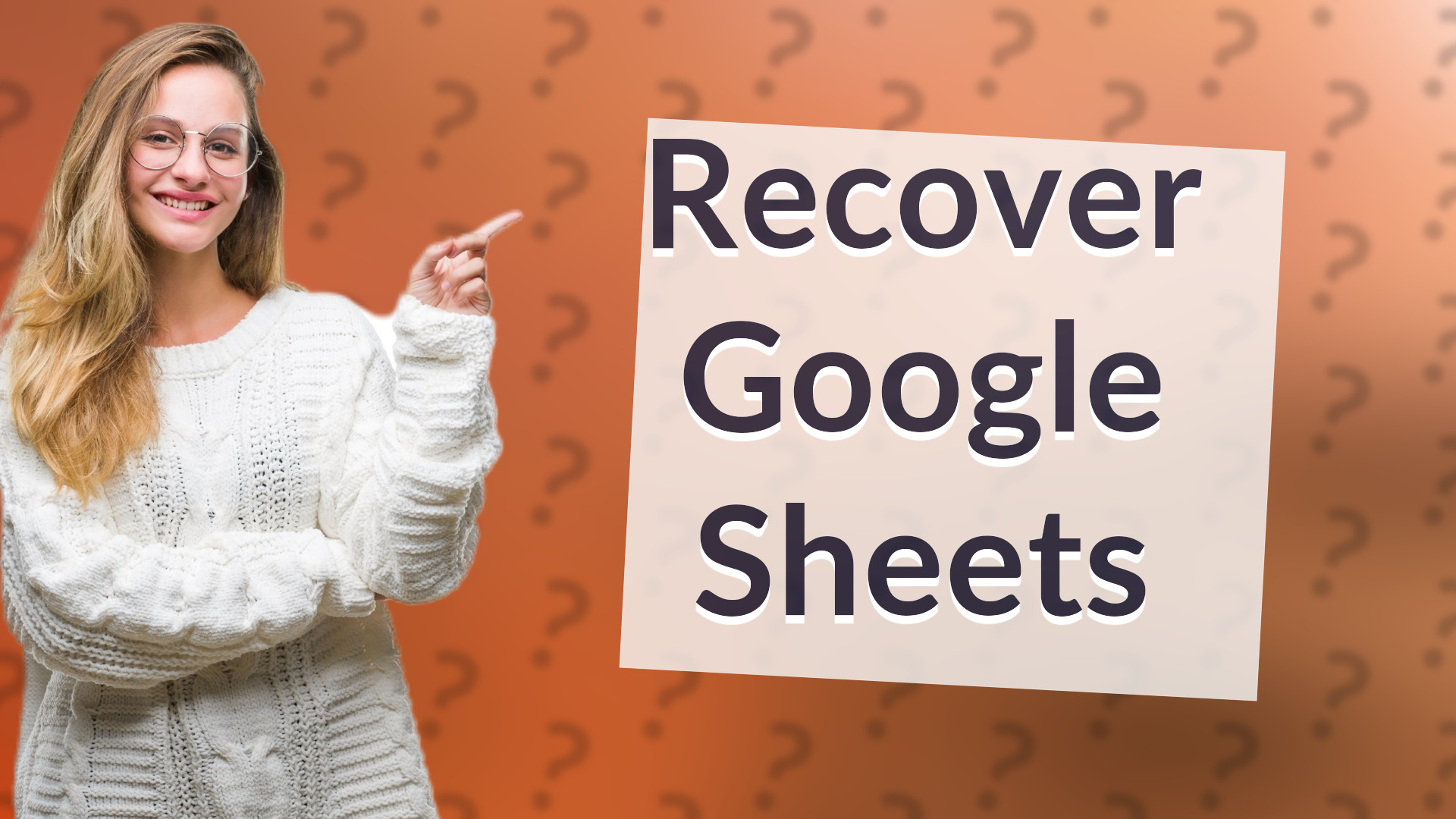 Recover Google Sheets