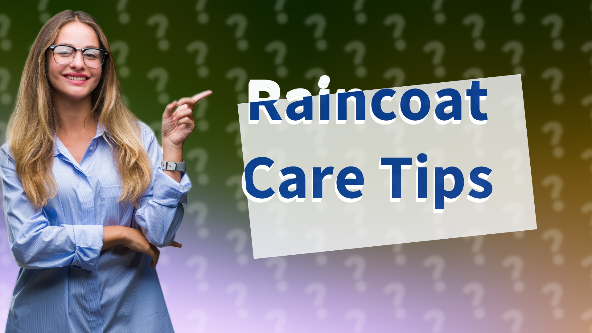 Raincoat Care Tips