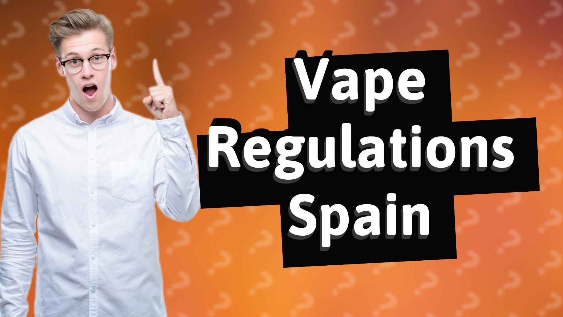 Vape Regulations Spain