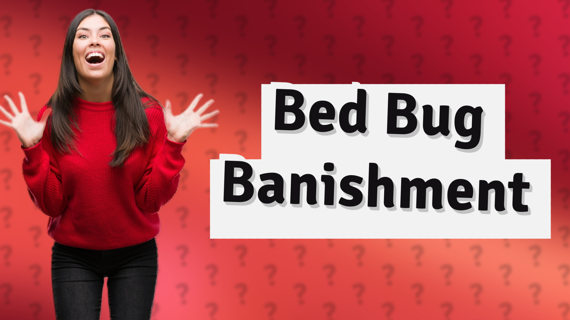 Bed Bug Banishment