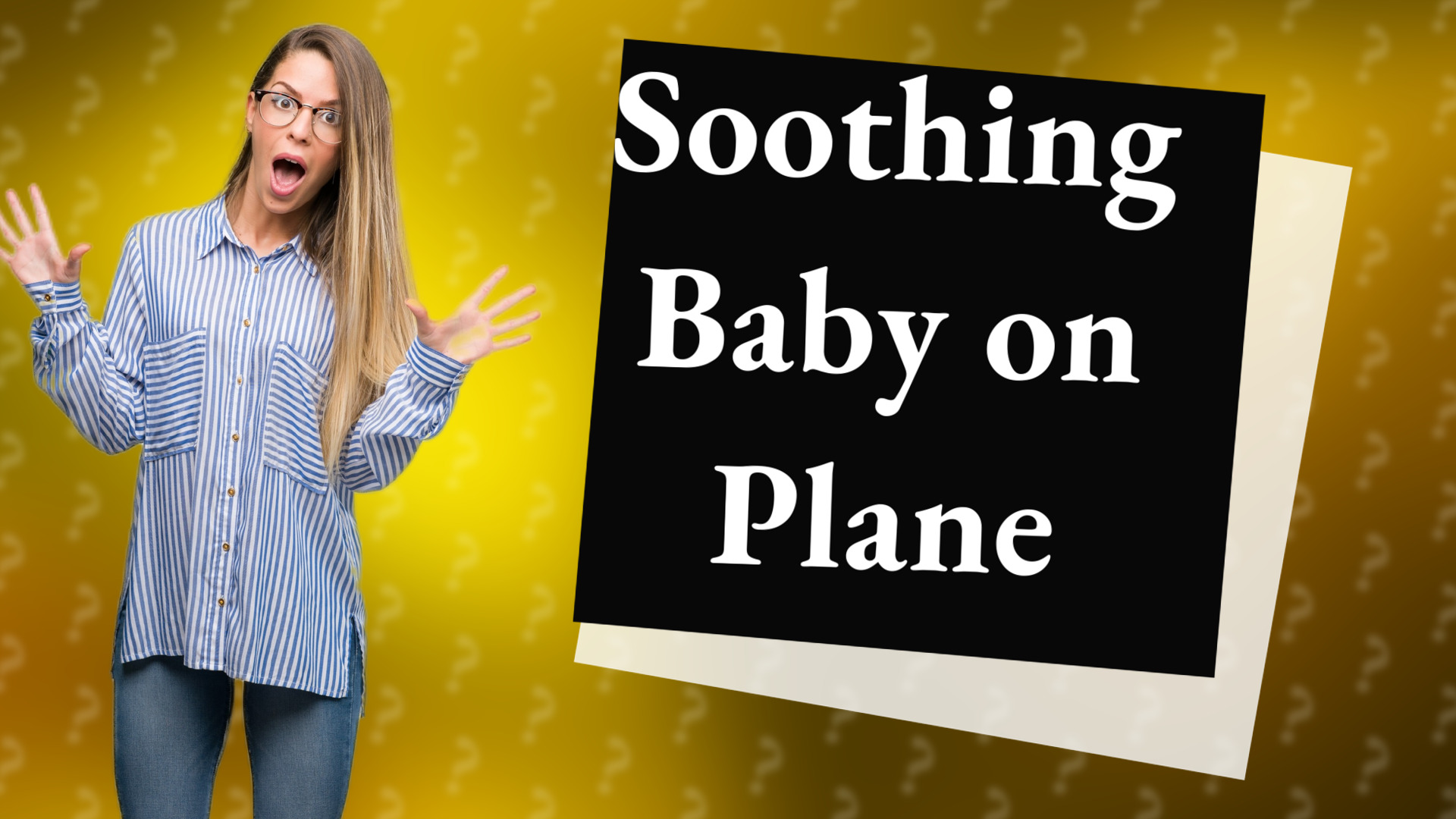 Soothing Baby on Plane