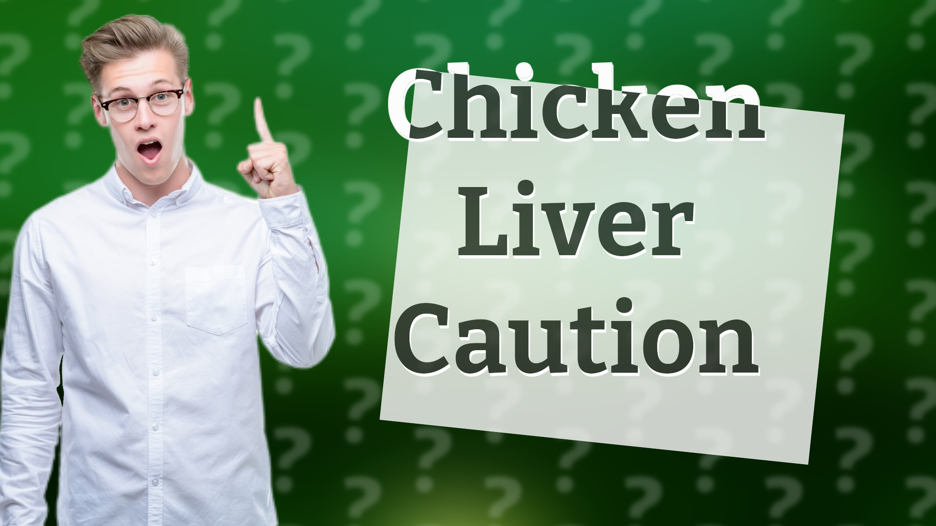 Chicken Liver Caution
