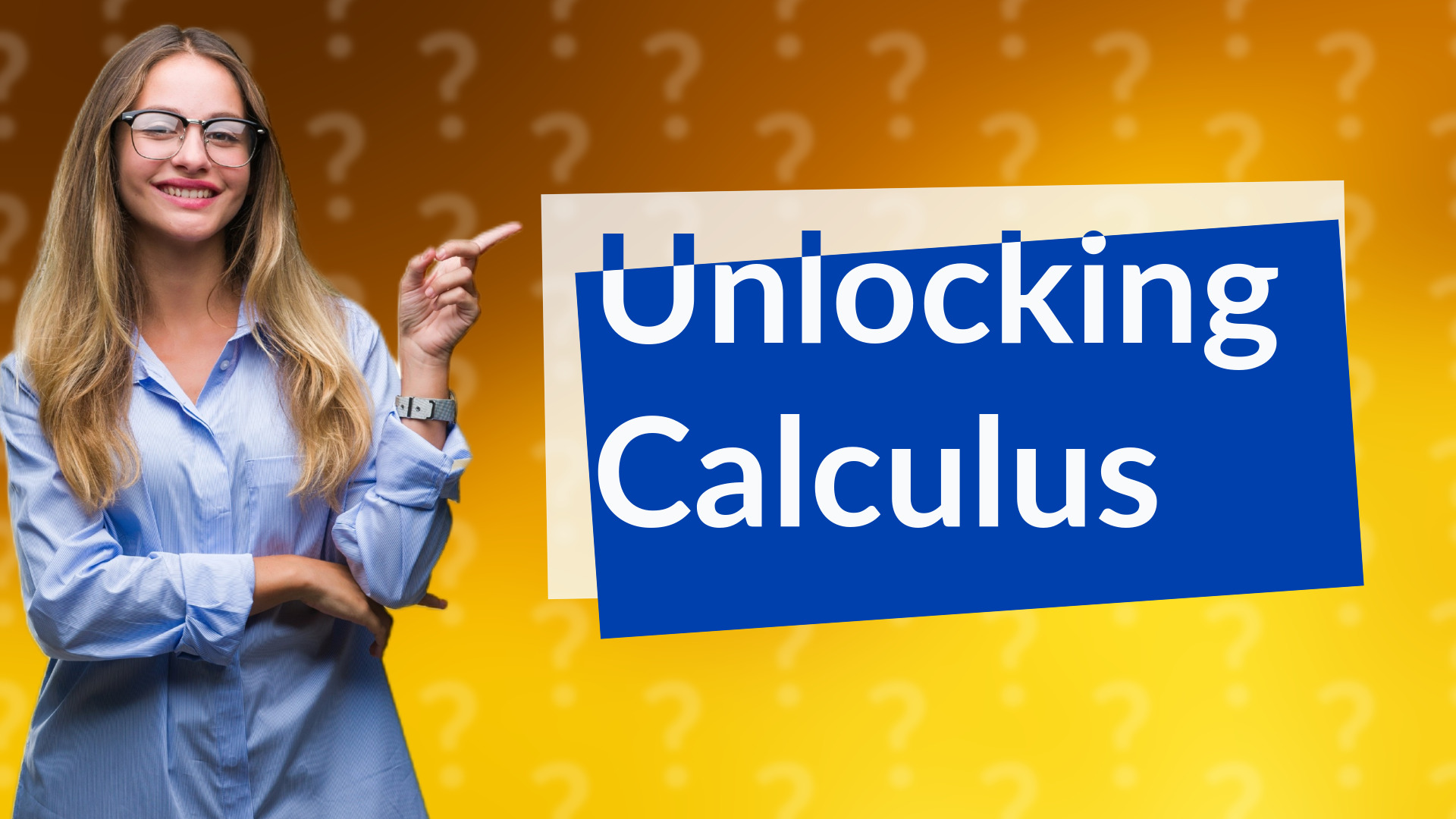 Unlocking Calculus