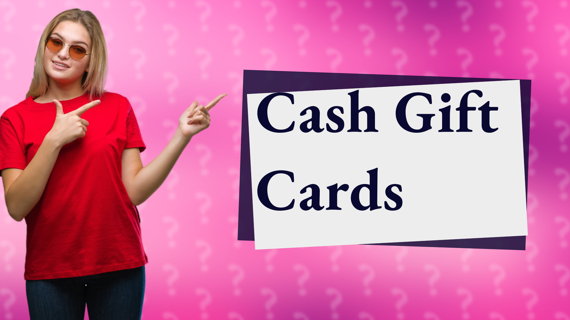 Cash Gift Cards