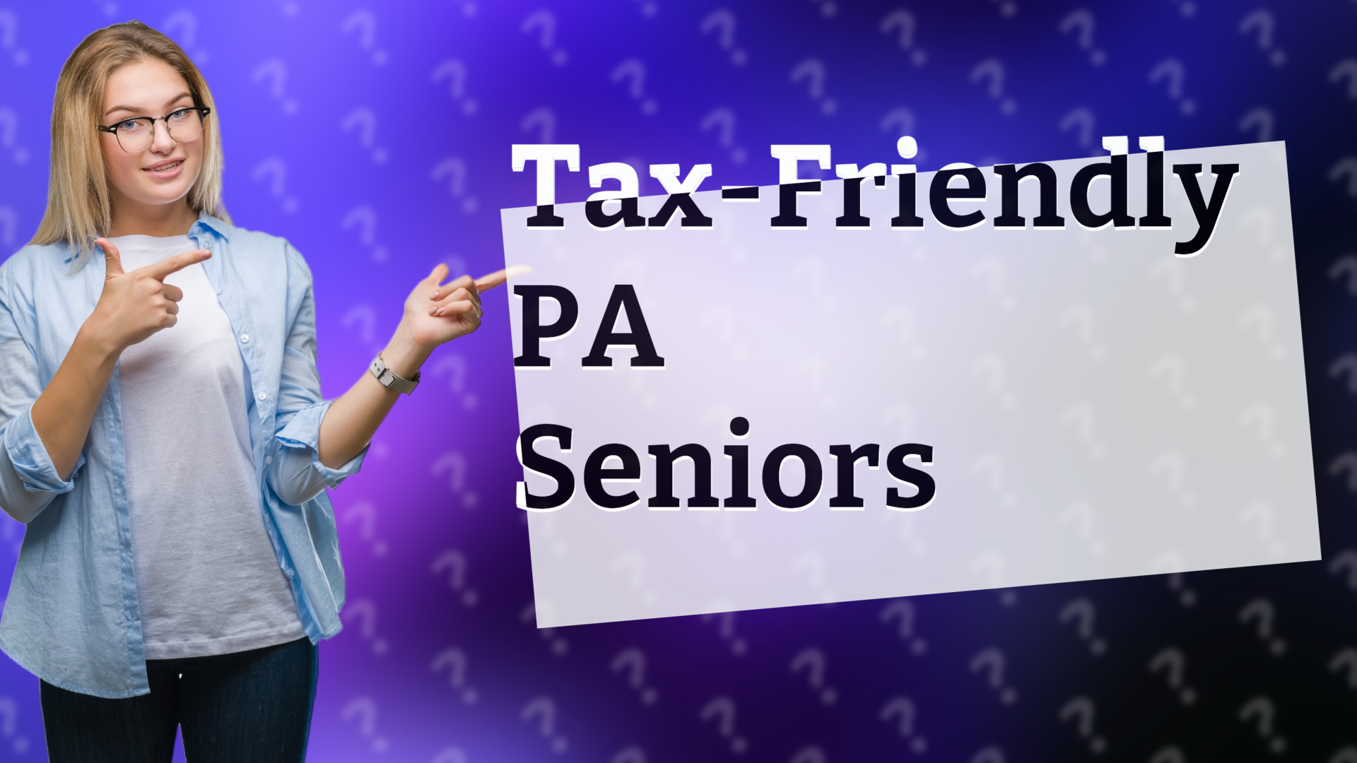 Tax-Friendly PA Seniors