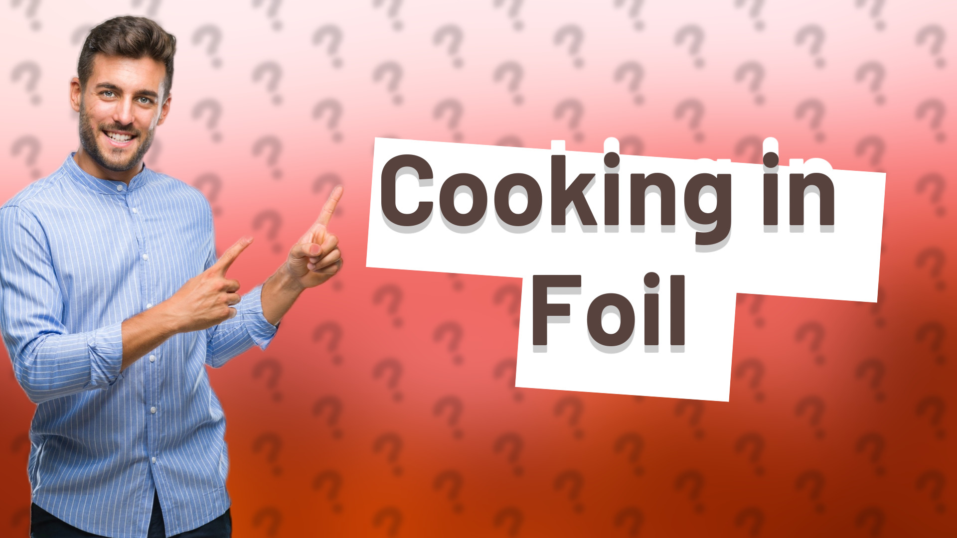 Cooking in Foil