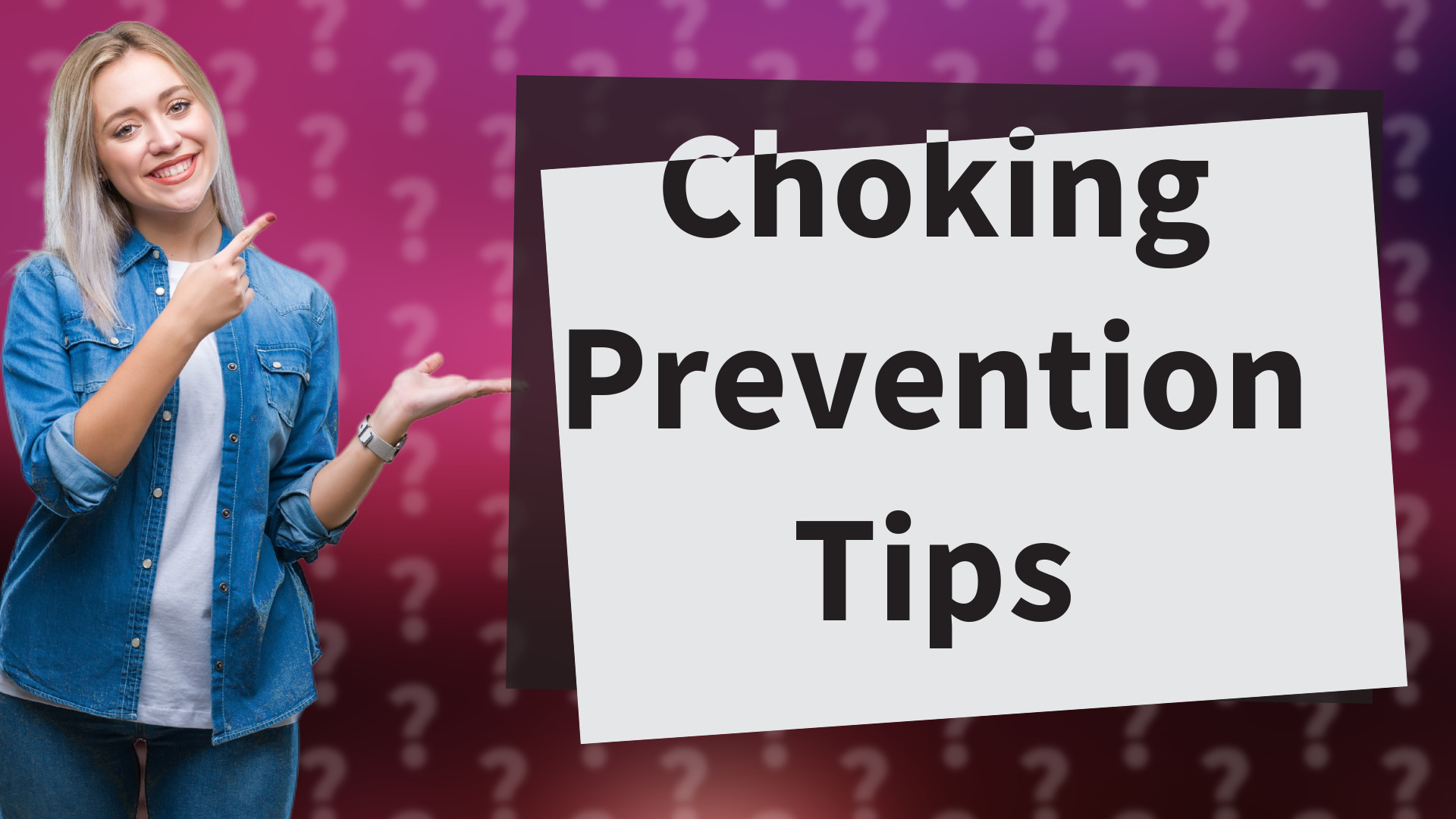 Choking Prevention Tips
