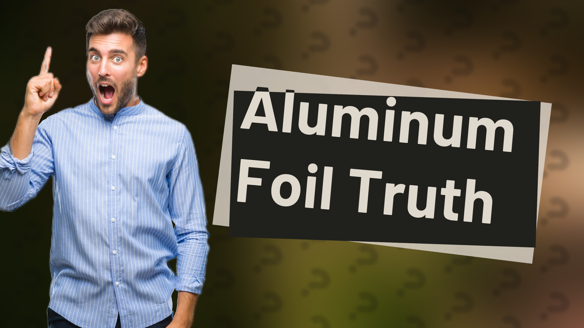 Aluminum Foil Truth