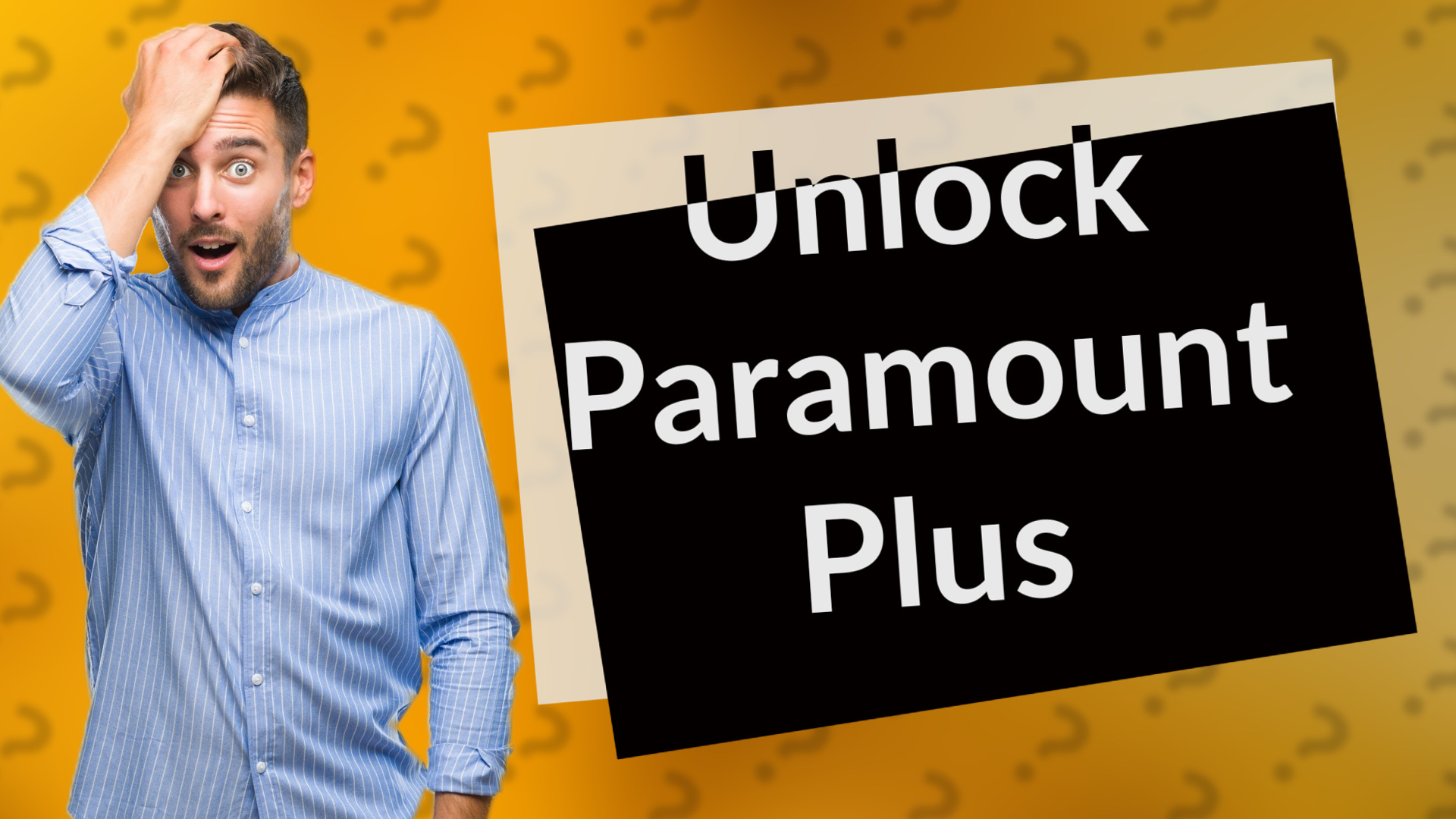 Unlock Paramount Plus