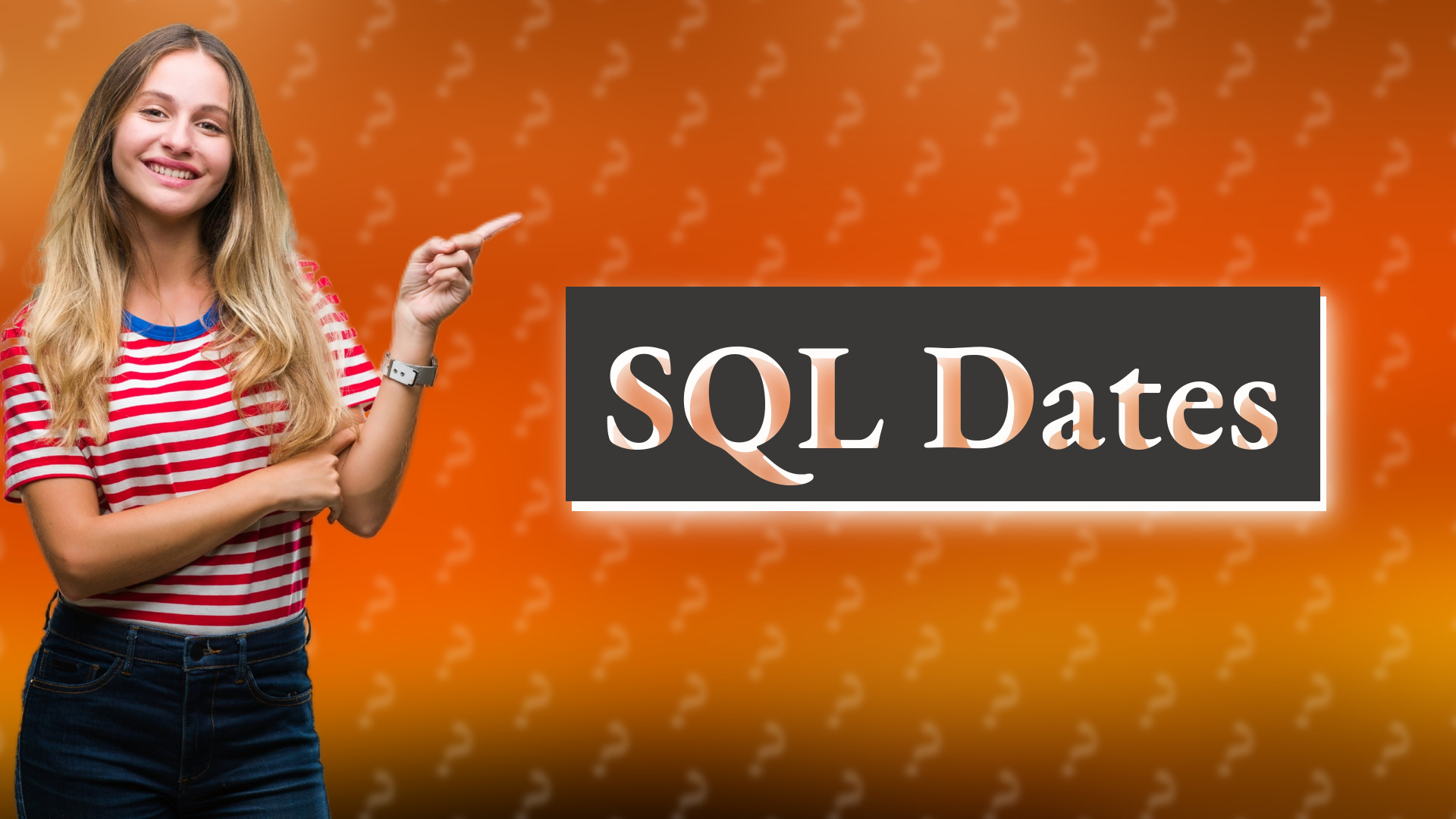SQL Dates