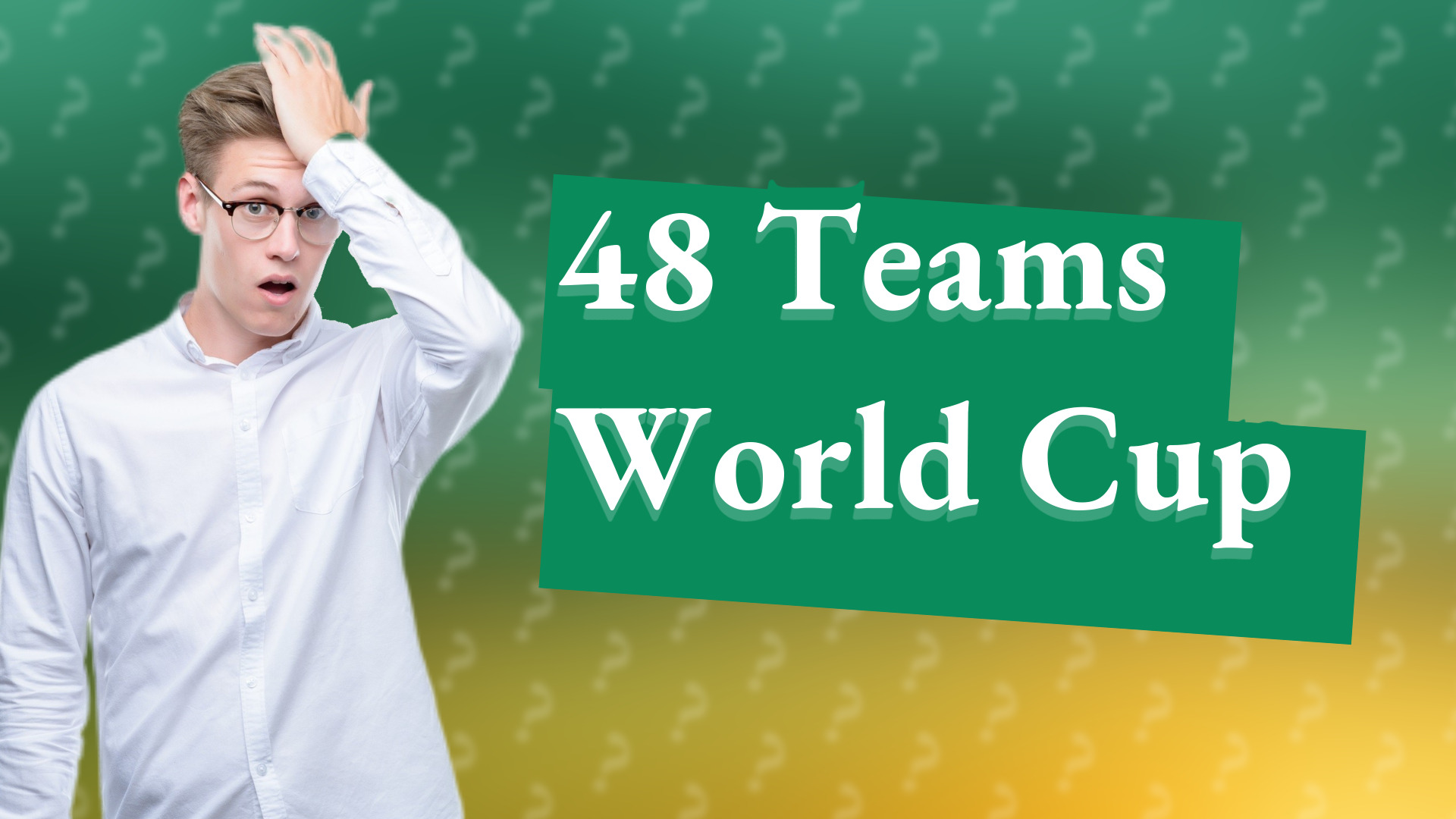 48 Teams World Cup