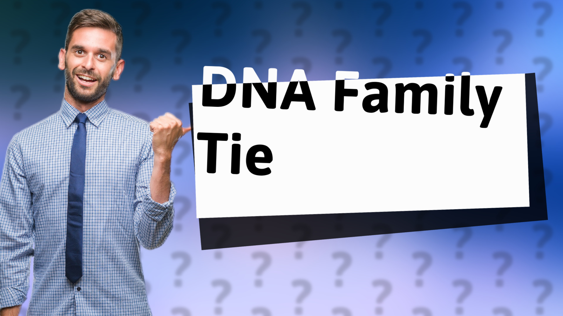 DNA Family Tie