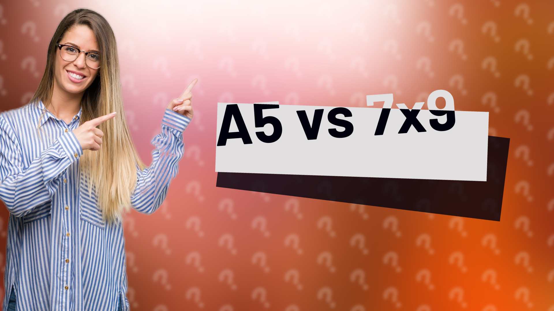 A5 vs 7x9