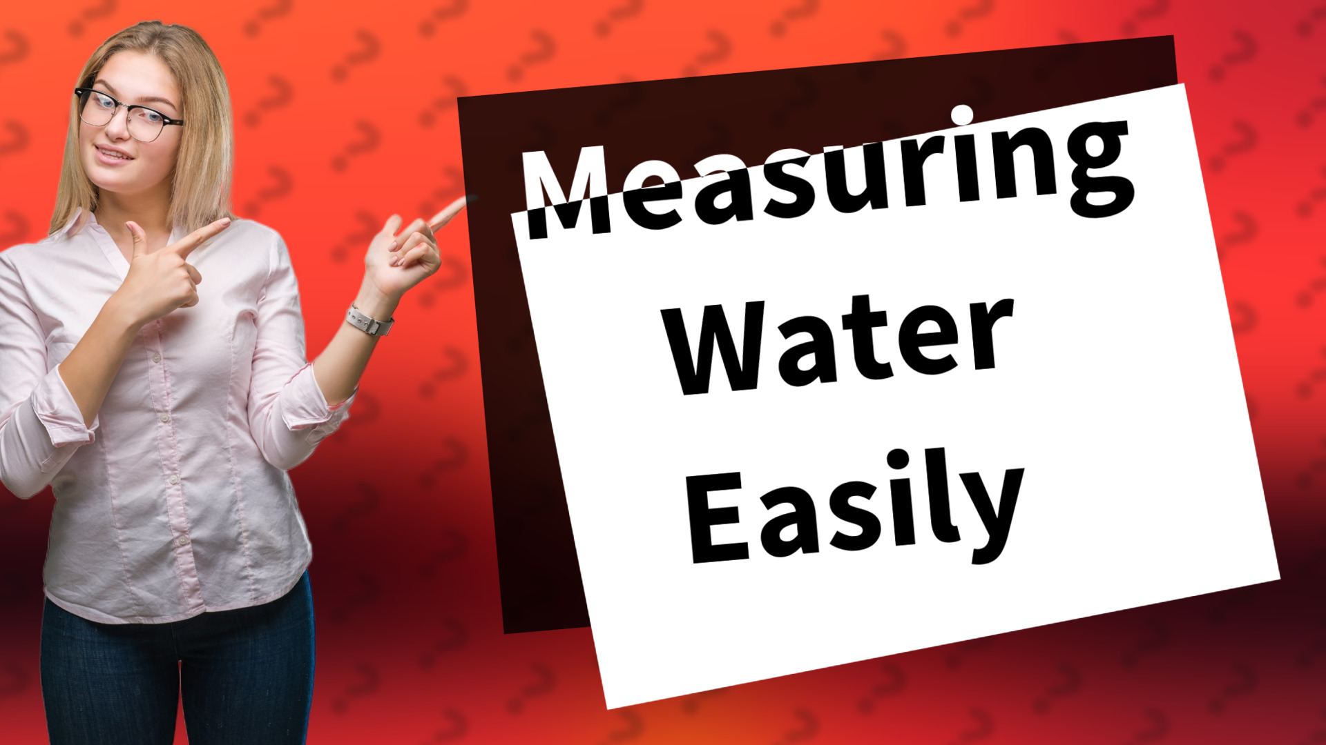 Measuring Water Easily