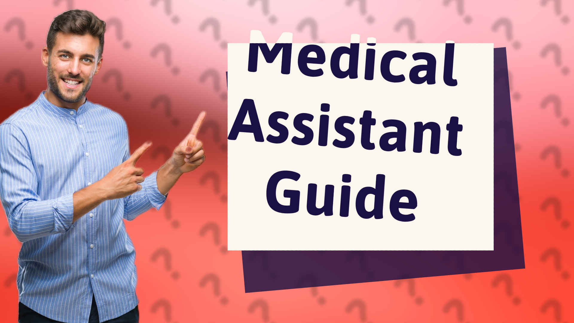 Medical Assistant Guide