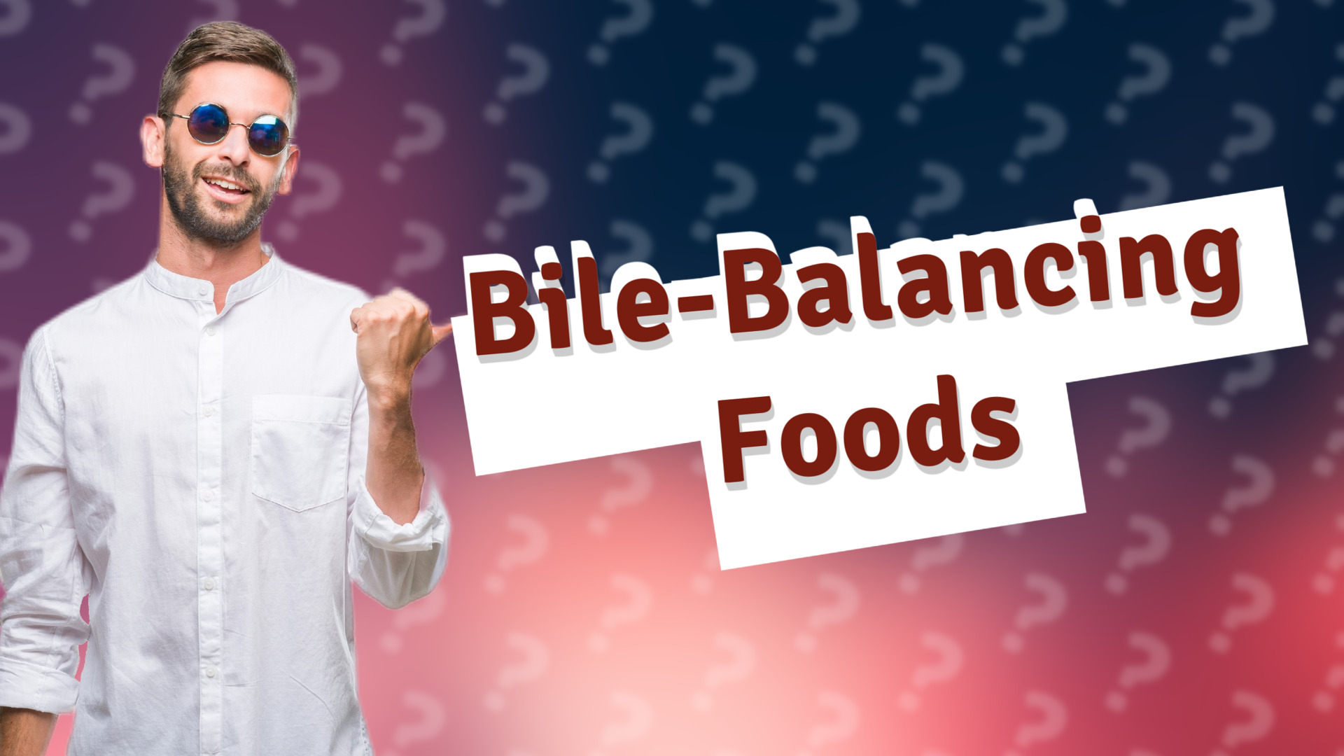 Bile-Balancing Foods