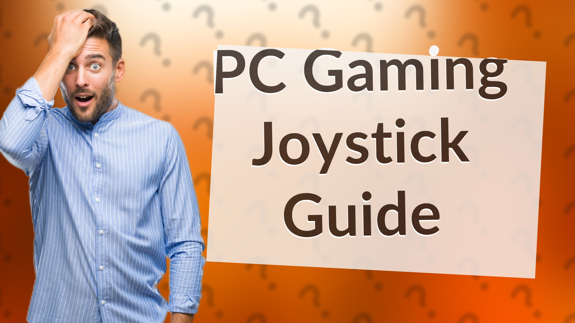 PC Gaming Joystick Guide
