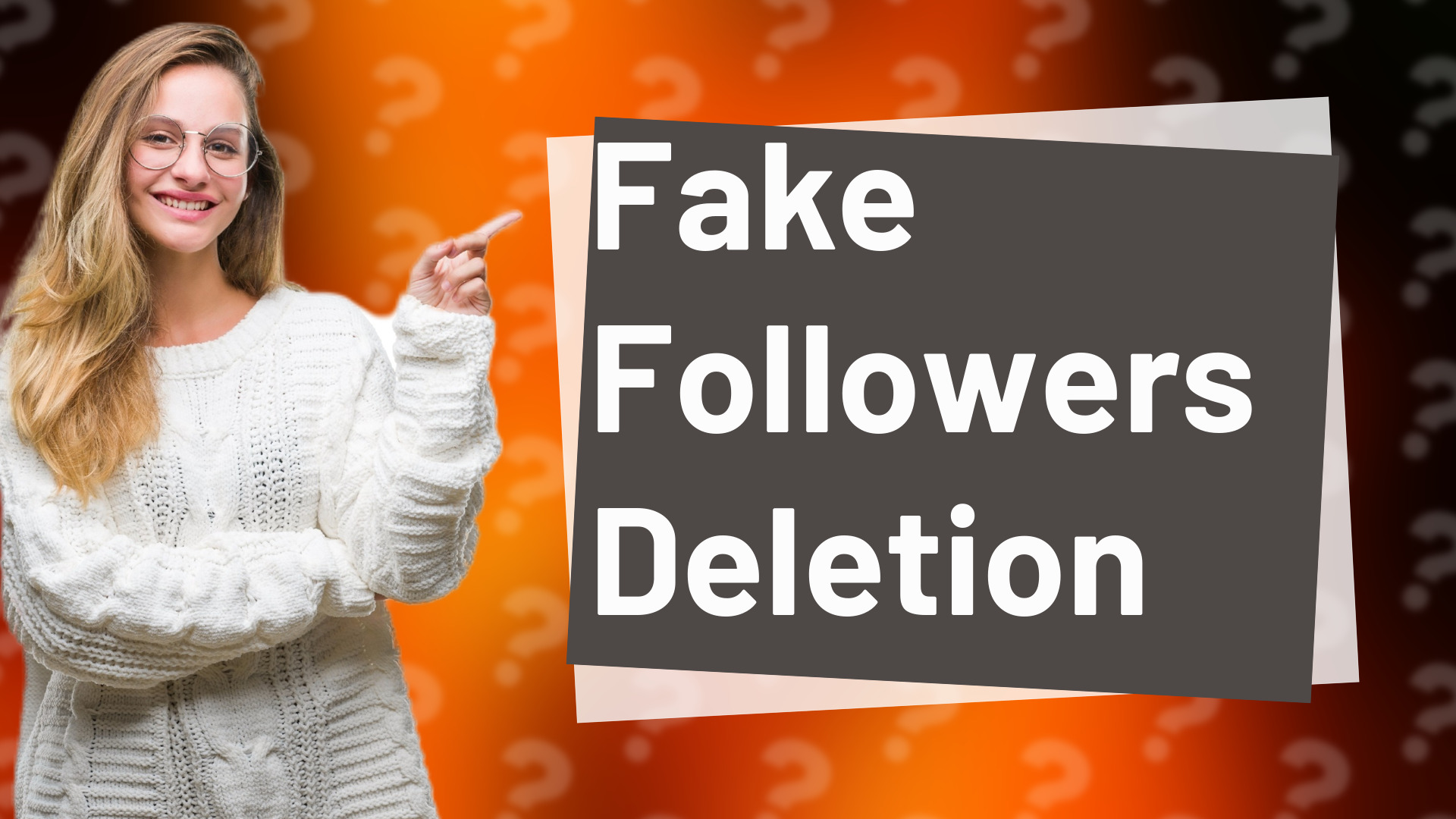 Fake Followers Deletion