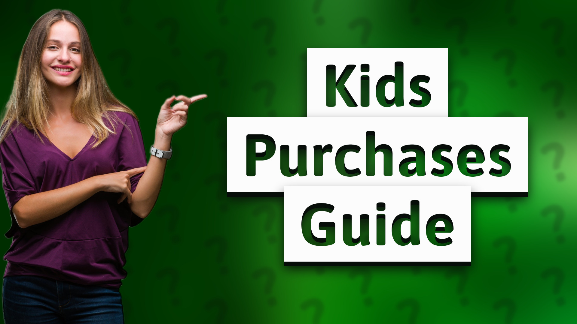 Kids Purchases Guide
