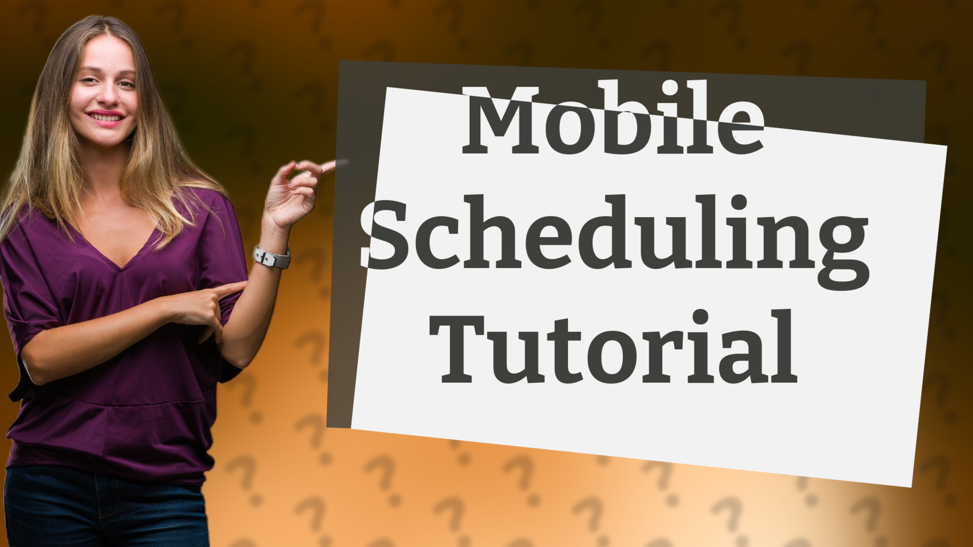 Mobile Scheduling Tutorial