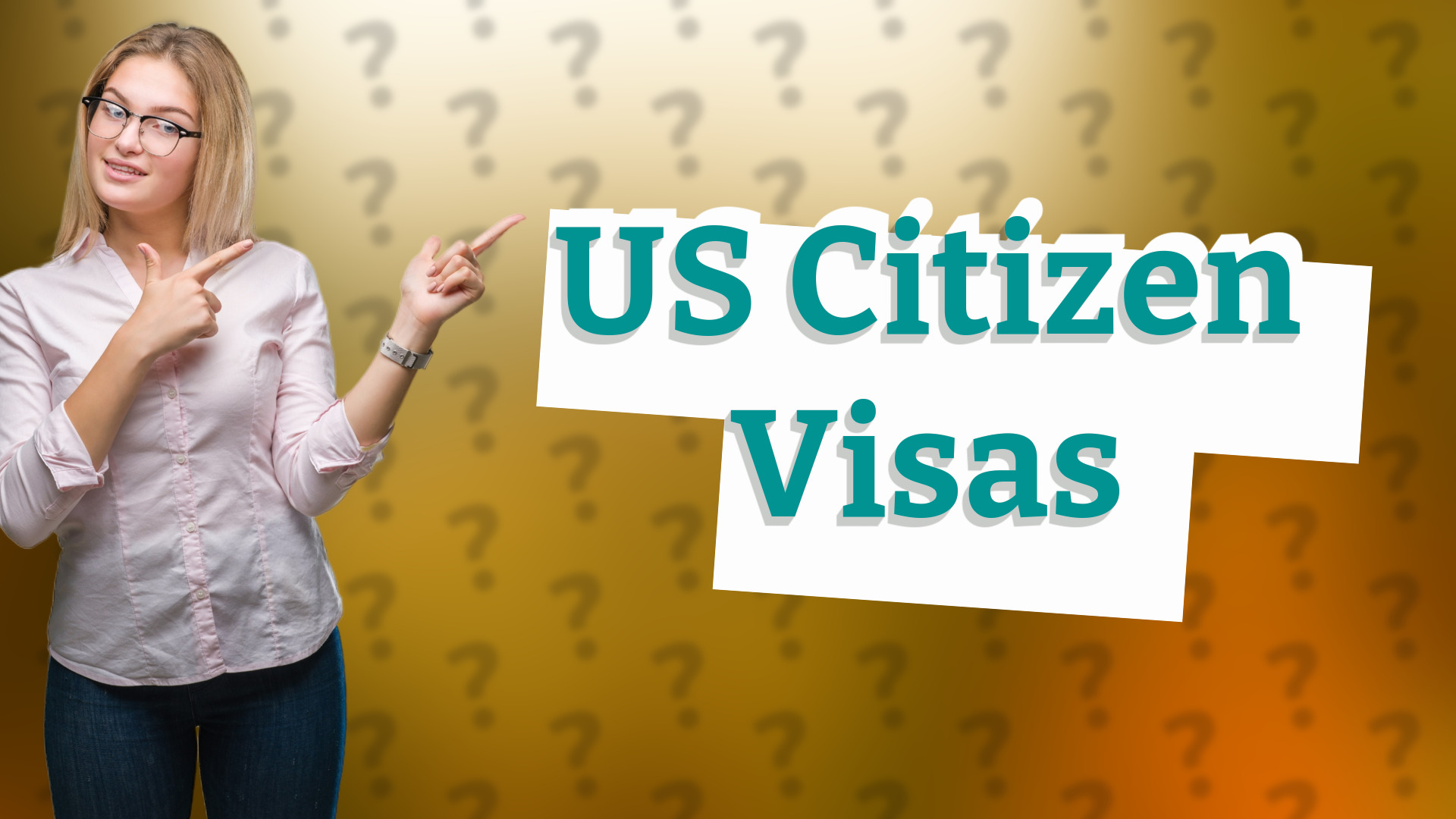 US Citizen Visas