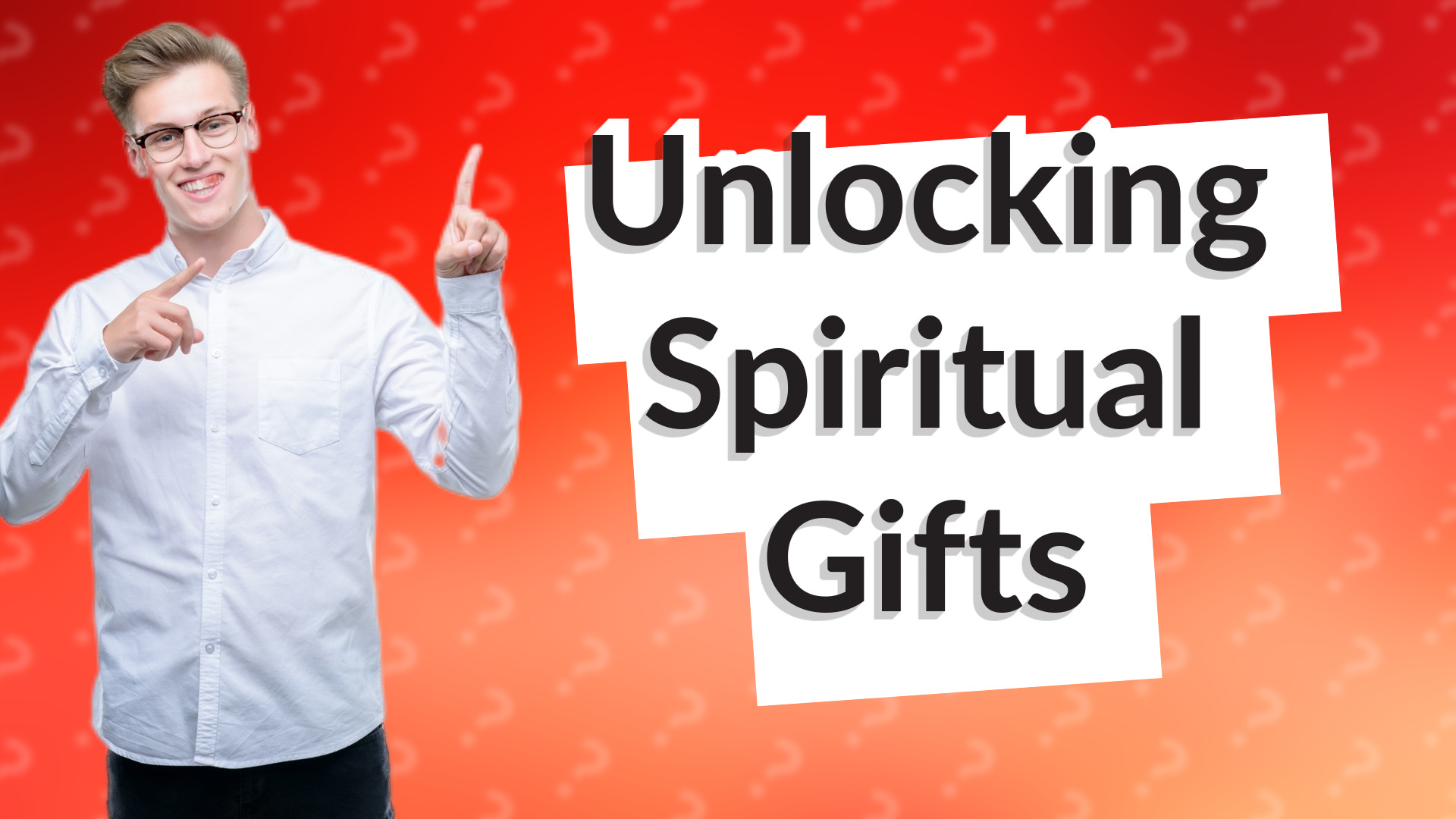 Unlocking Spiritual Gifts