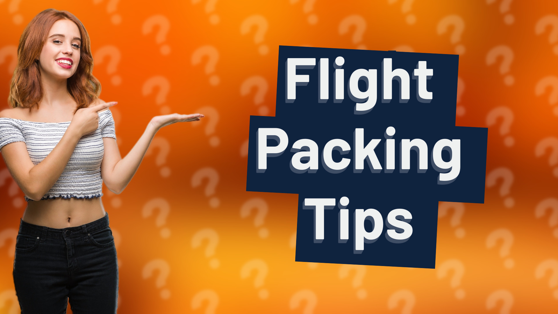 Flight Packing Tips