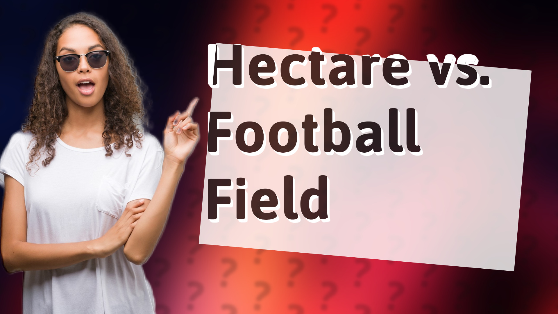 Hectare vs. Football Field