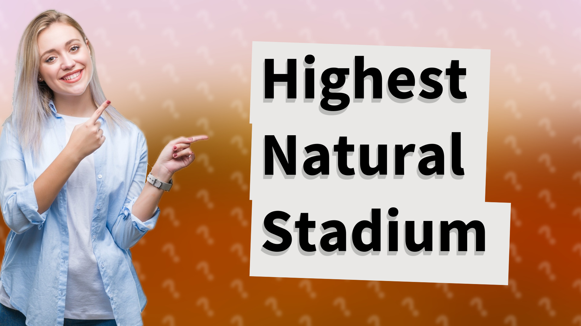 Highest Natural Stadium