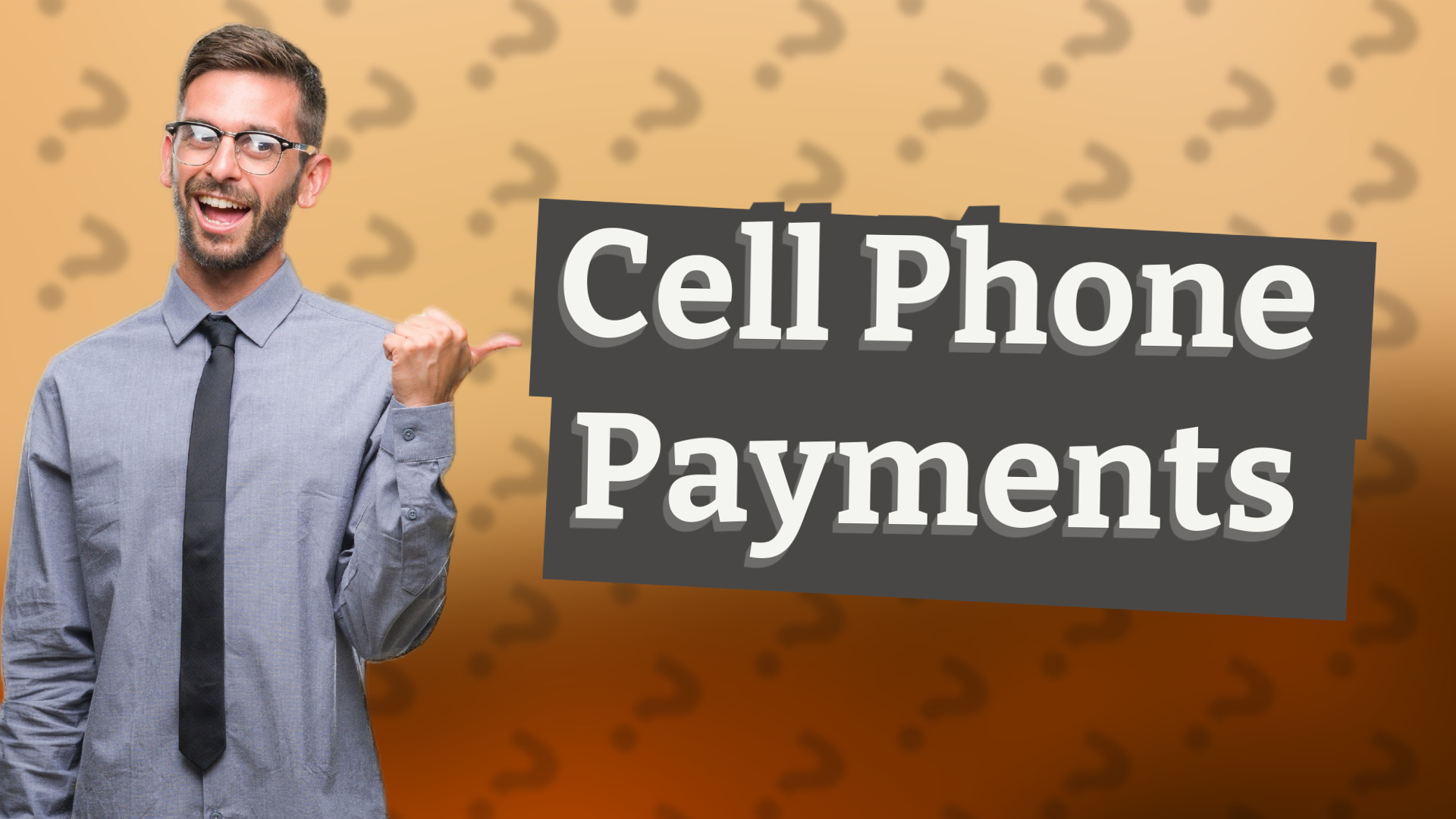 Cell Phone Payments