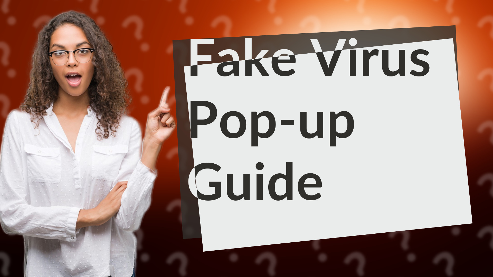 Fake Virus Pop-up Guide