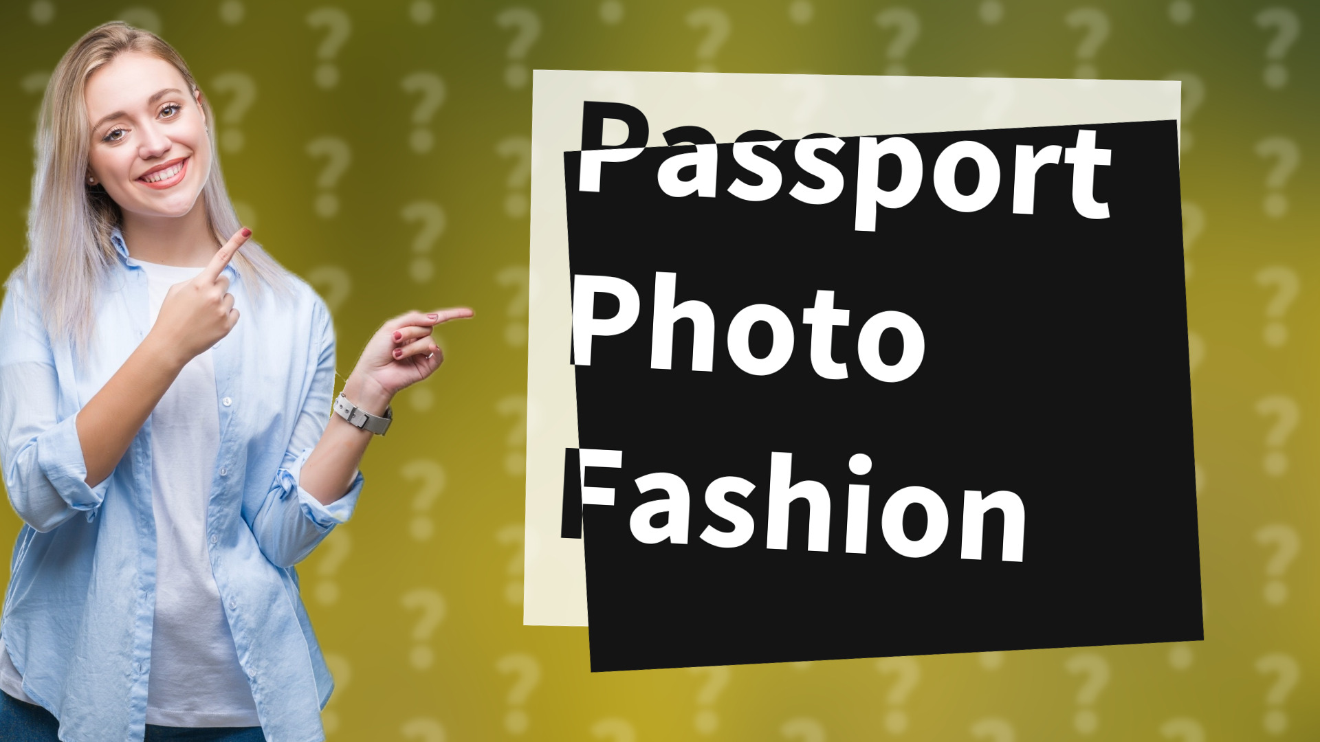 Passport Photo Fashion