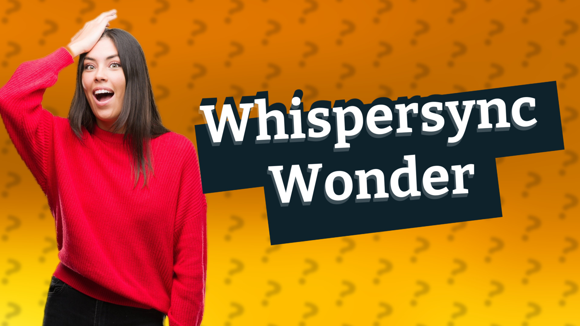 Whispersync Wonder
