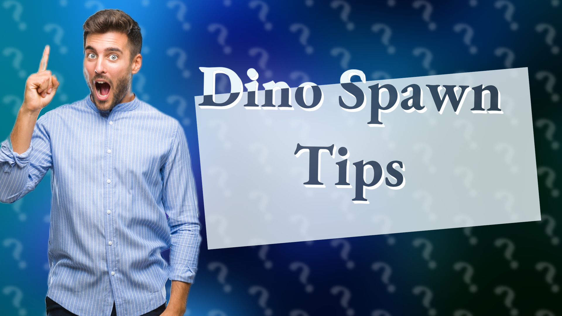 Dino Spawn Tips